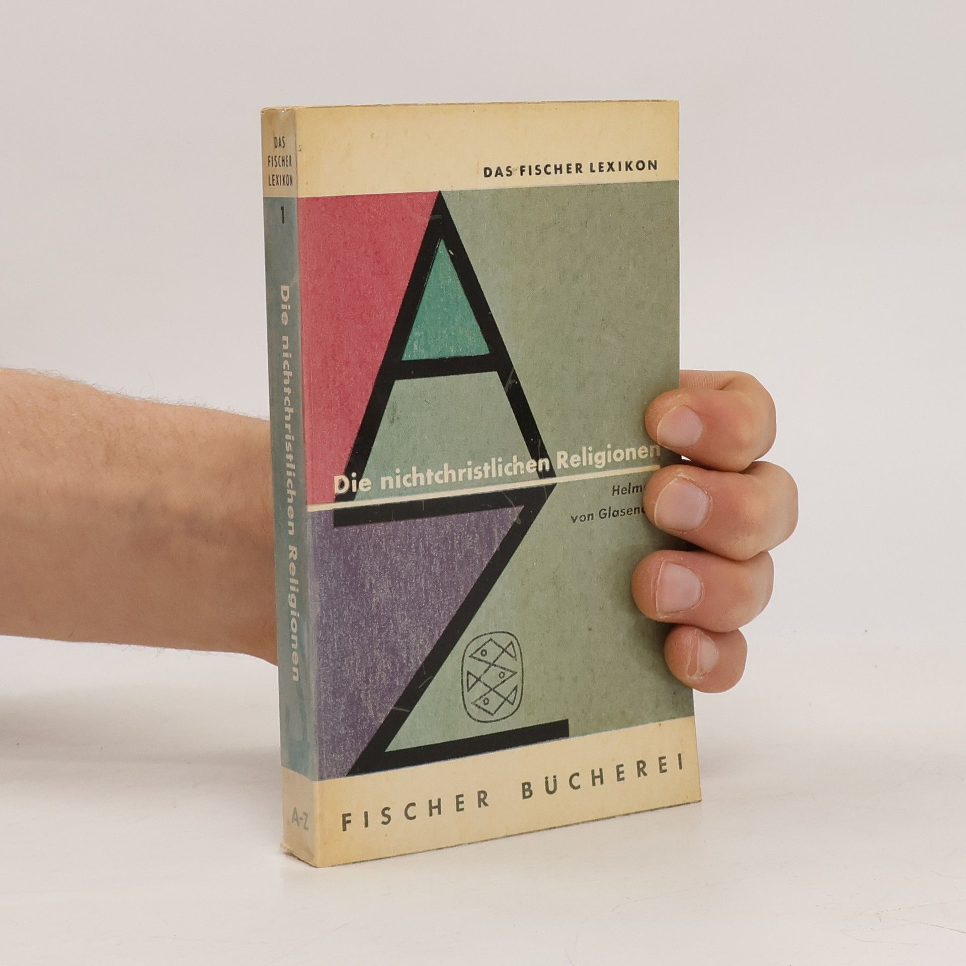 Helmuth von Glasenapp Die nichtchristlichen Religionen