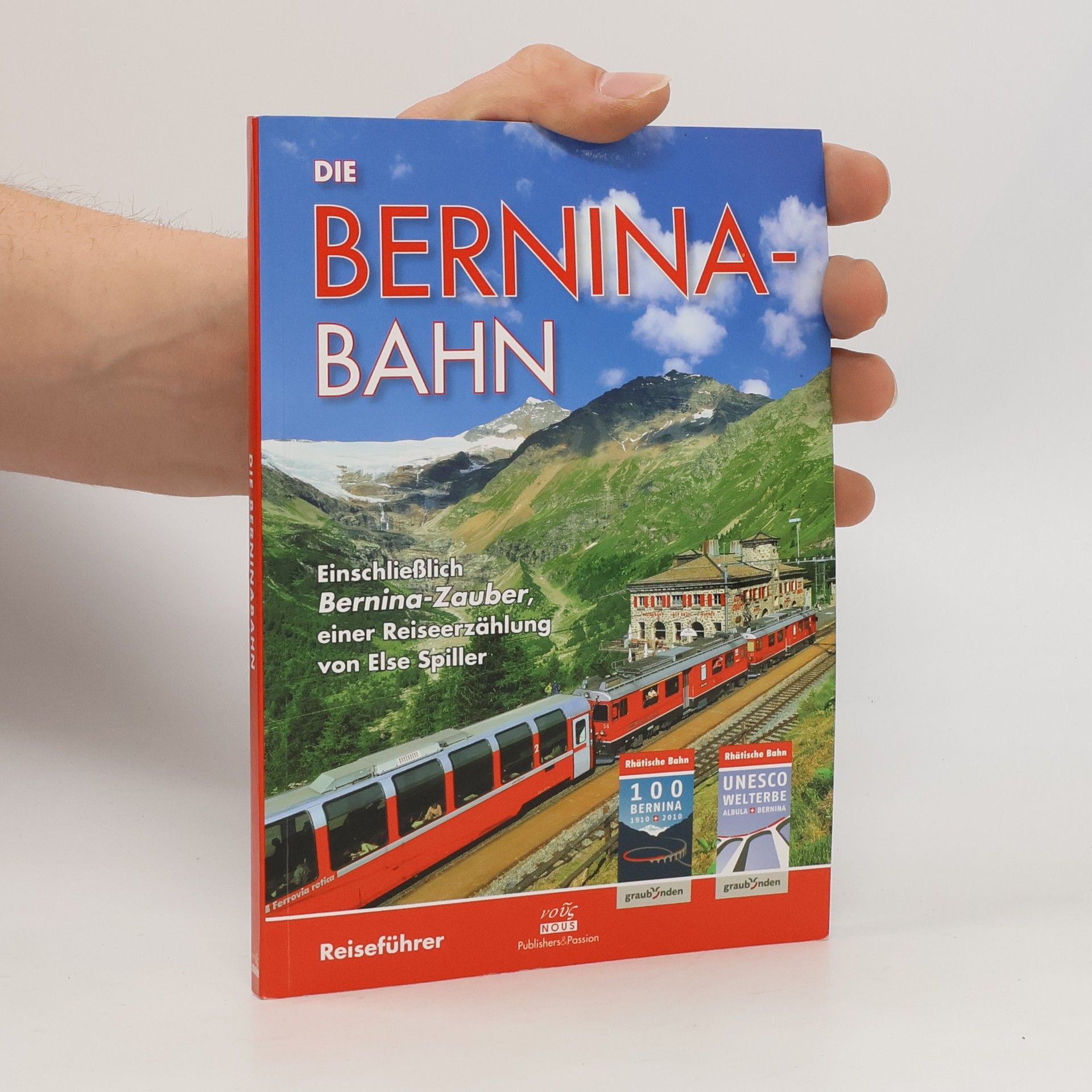 Autorenkollektiv Die Berninabahn