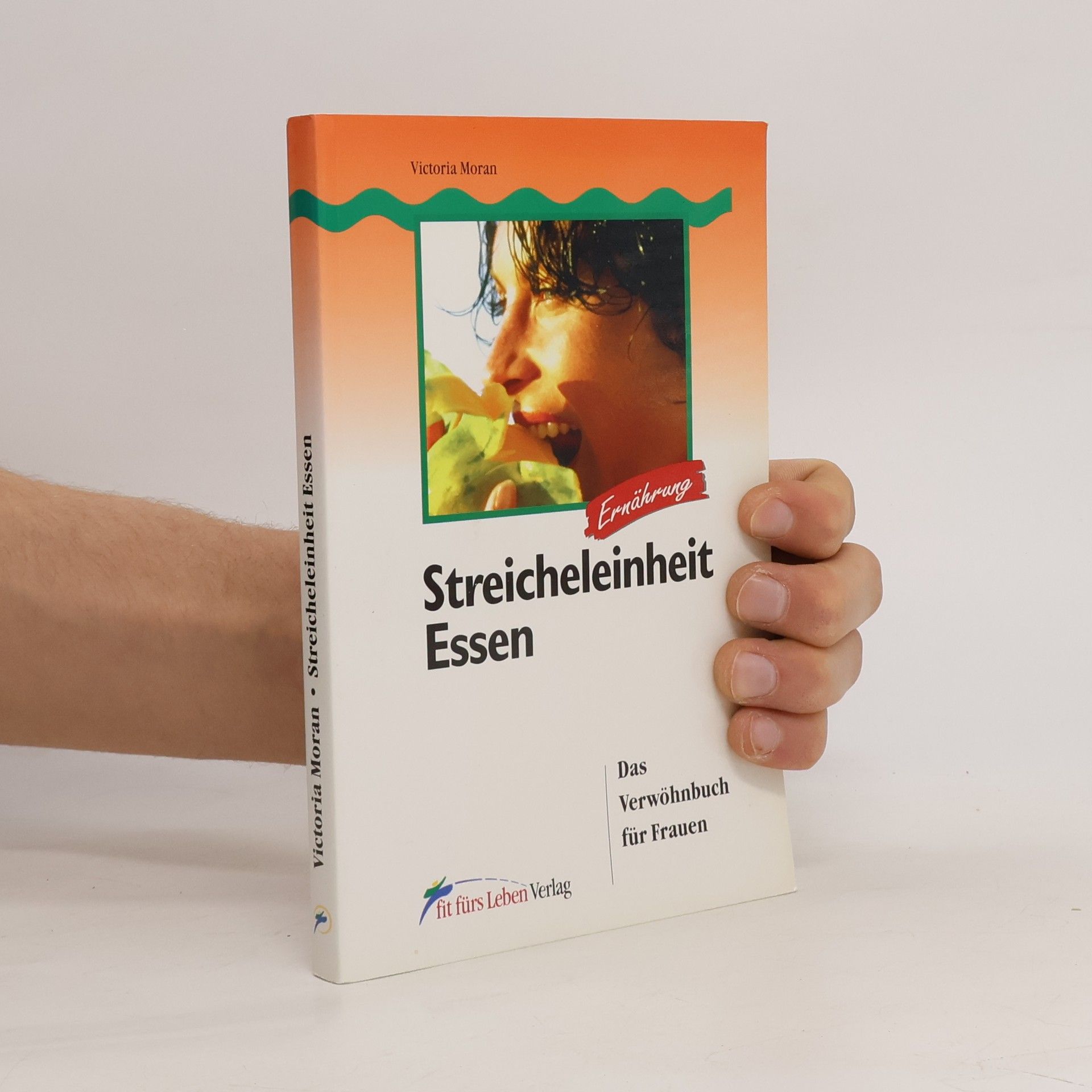 Victoria Moran Streicheleinheit Essen