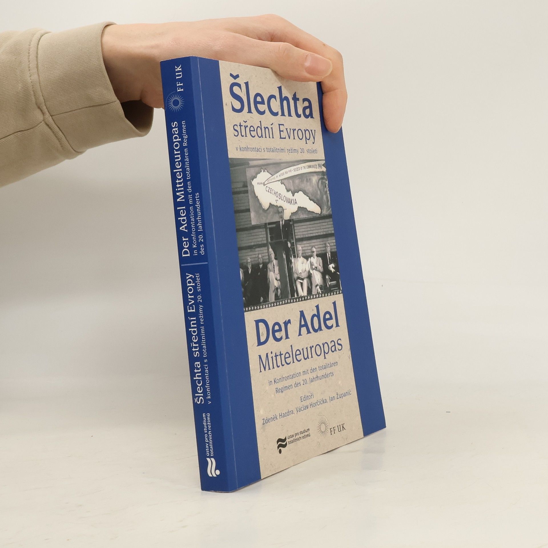 Šlechta střední Evropy v konfrontaci s totalitními režimy 20. století