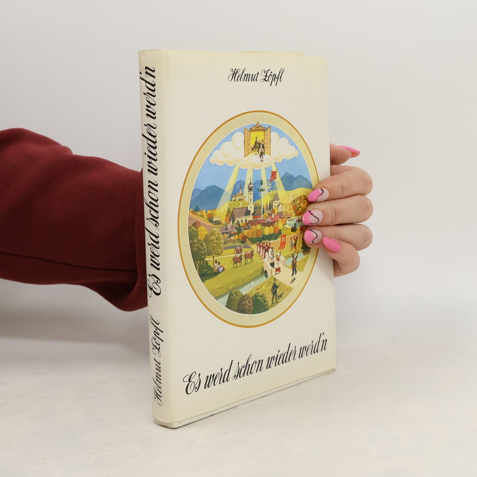 Es werd schon wieder werd'n