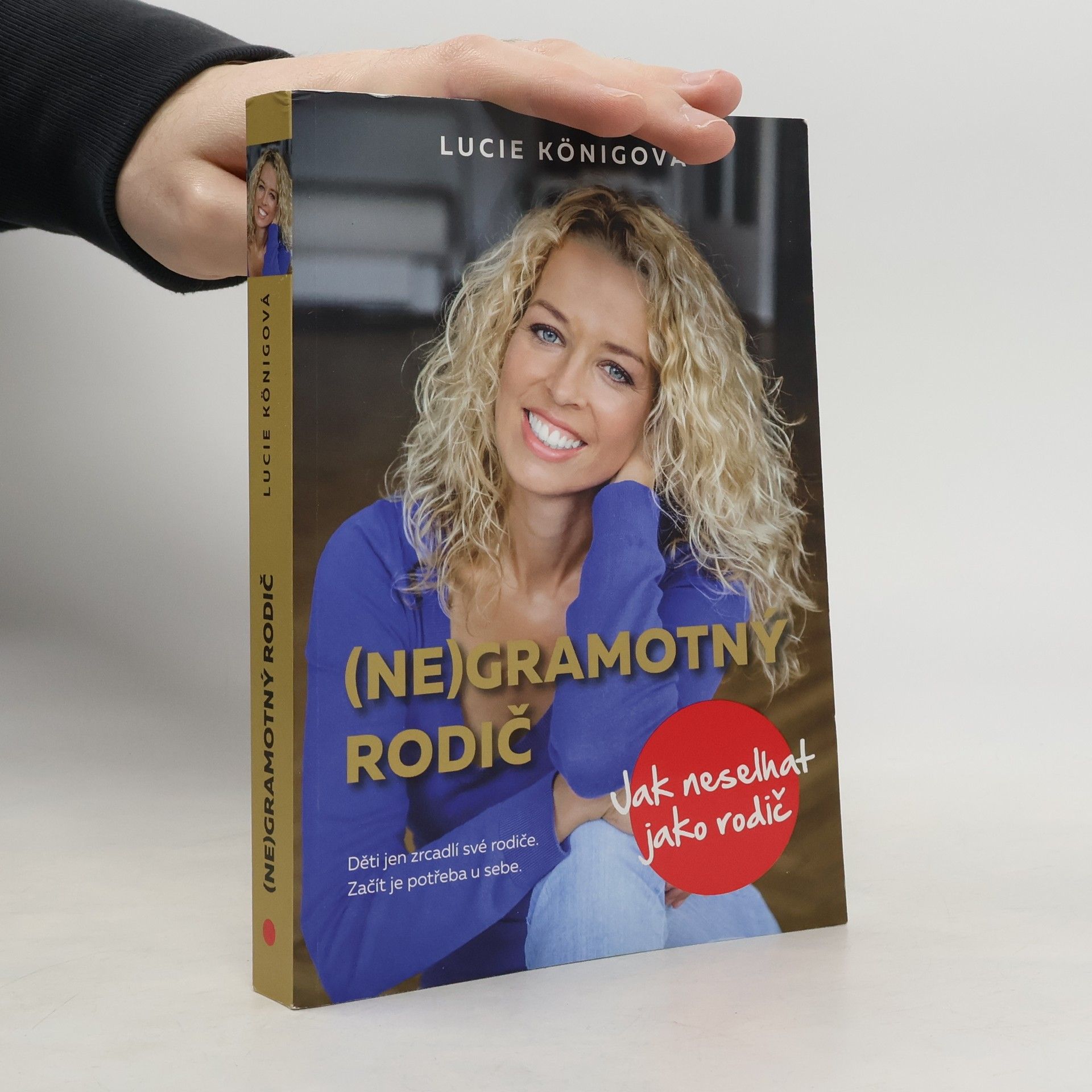 Lucie Königová (Ne)gramotný rodič