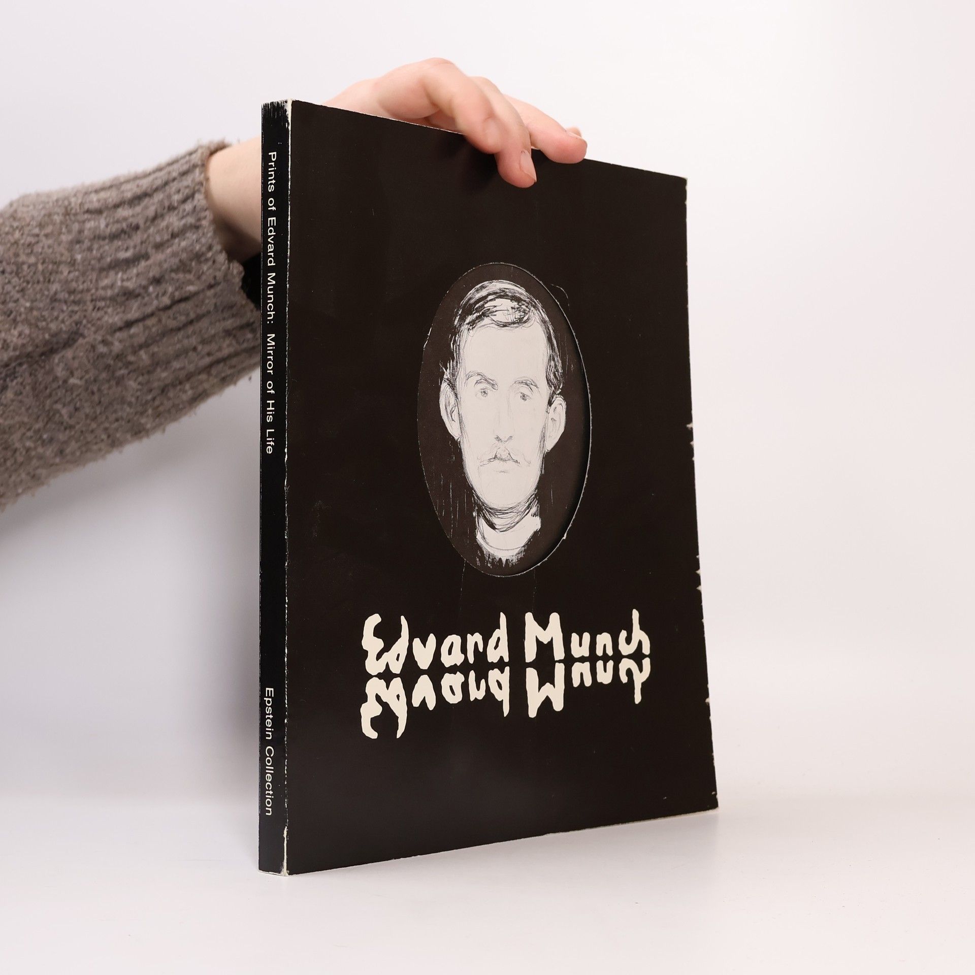 Sarah G. Epstein The Prints of Edvard Munch, Mirror of His Life