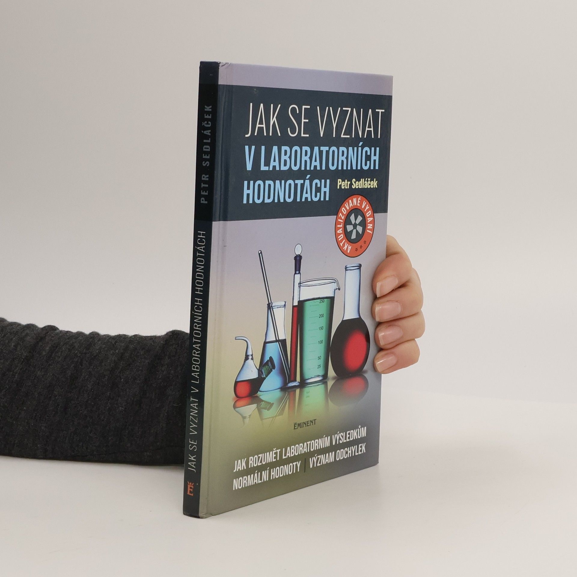 Petr Sedláček Jak se vyznat v laboratorních hodnotách