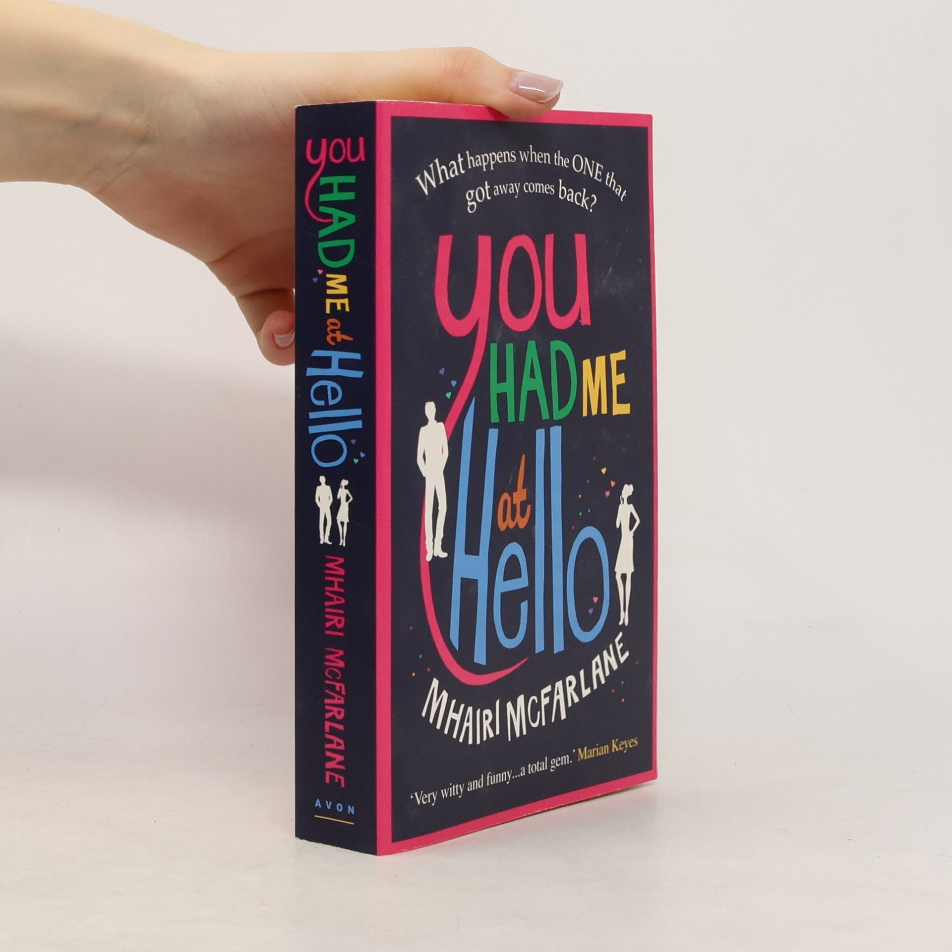 Mhairi McFarlane You Had Me At Hello