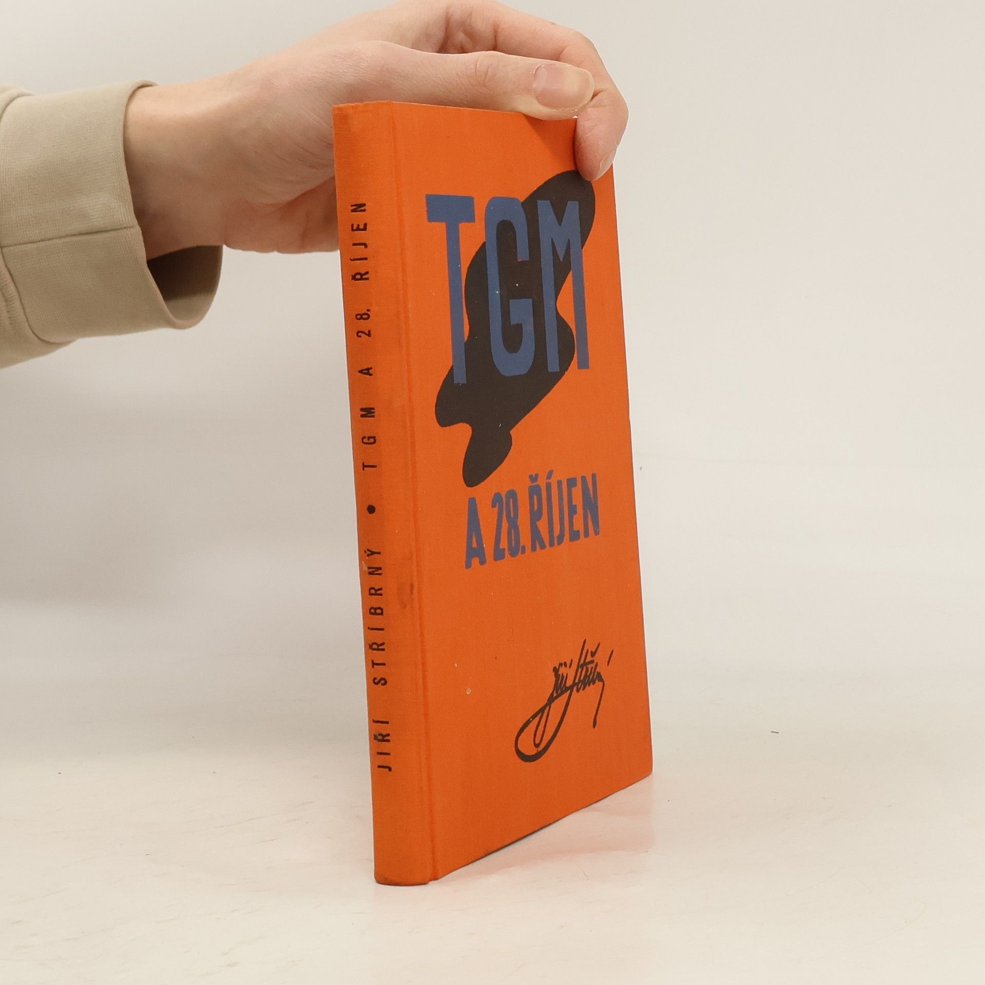 Jiří Stříbrný TGM a 28. říjen