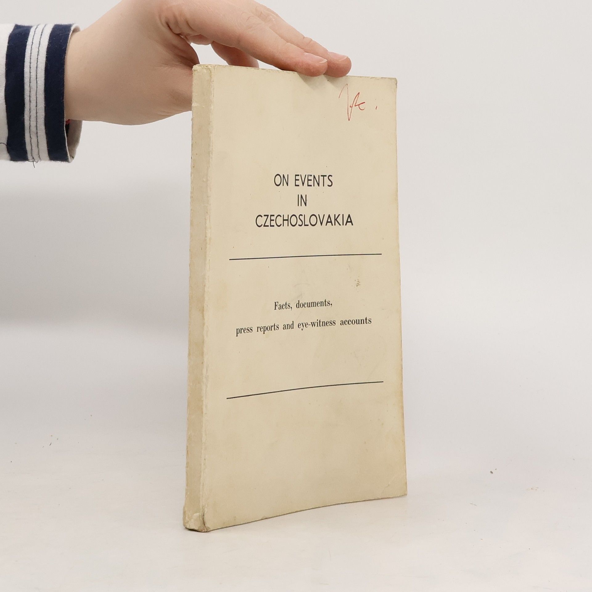 Various authors On Events in Czechoslovakia