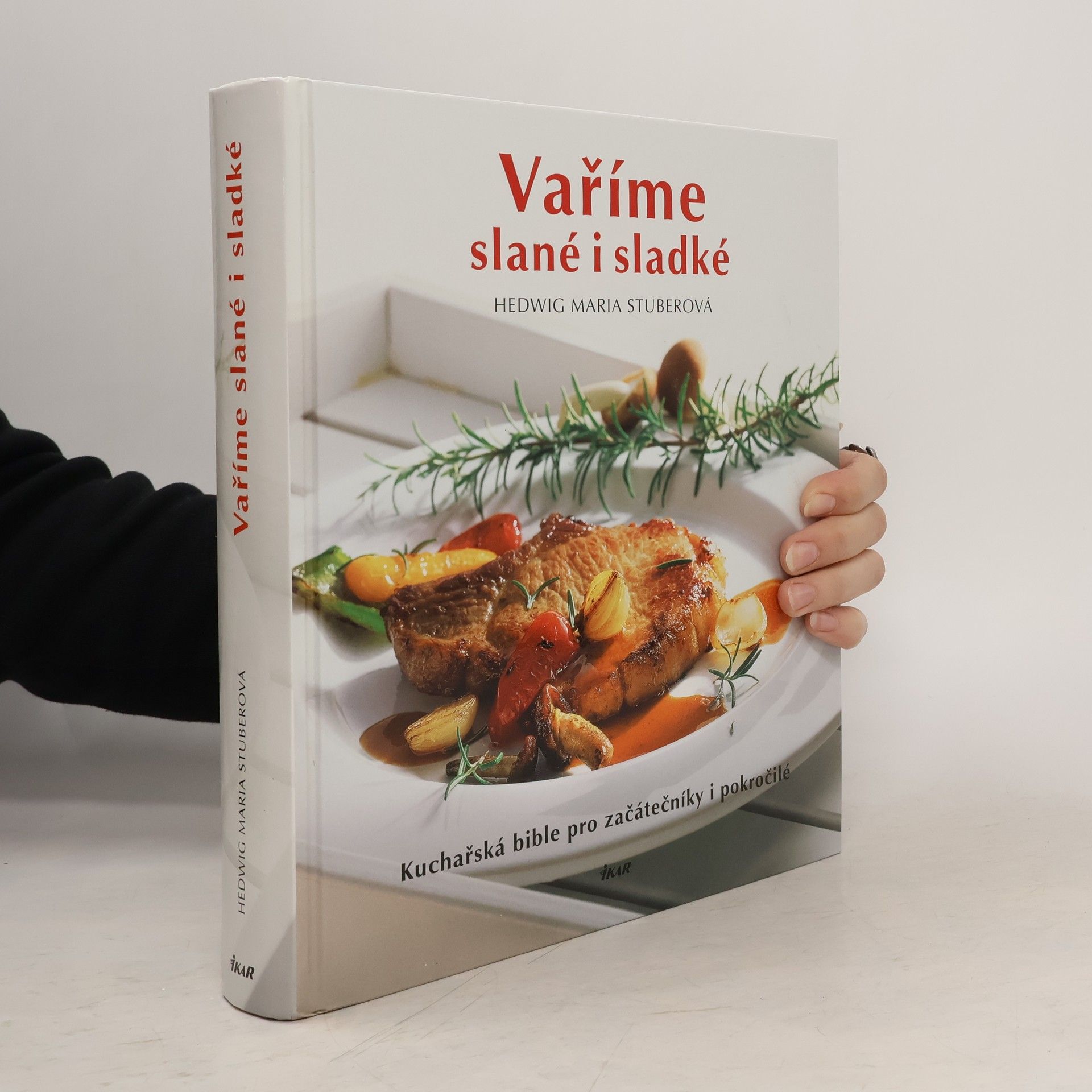 Hedwig Maria Stuber Vaříme slané i sladké