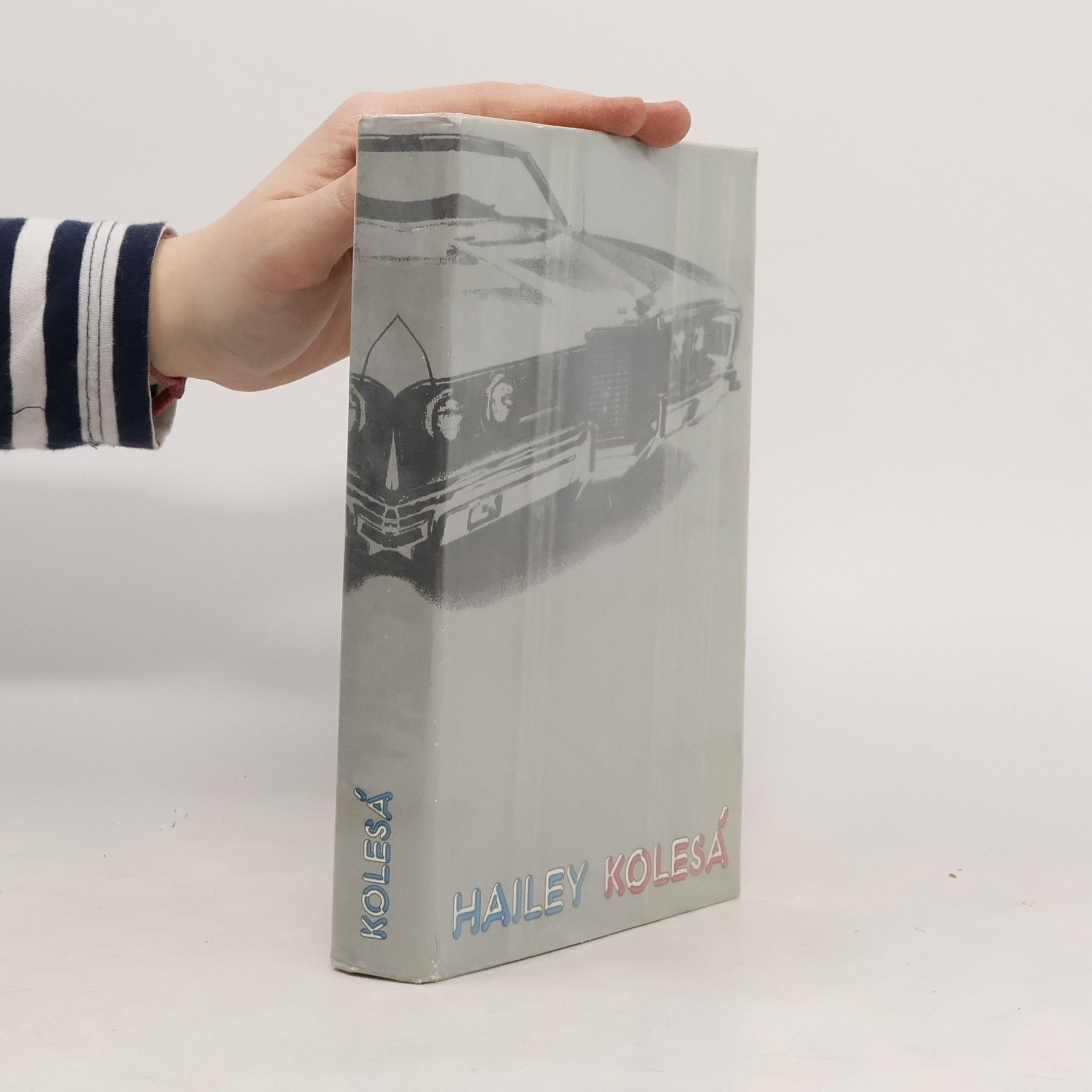 Arthur Hailey Kolesá