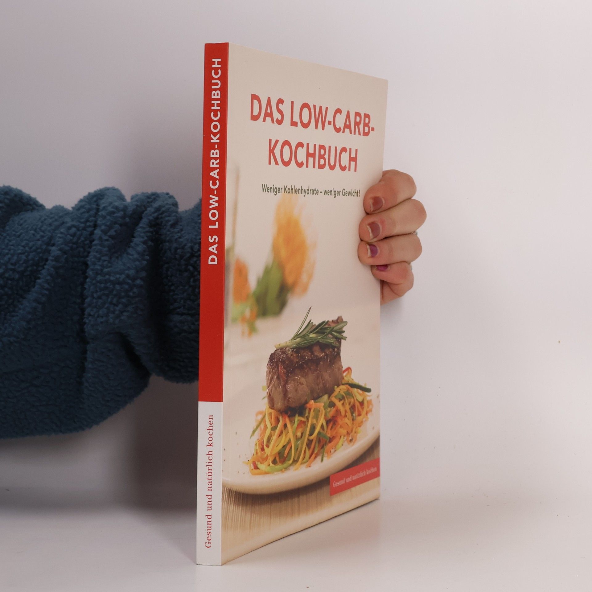 Autorenkollektiv Das Low-Carb-Kochbuch
