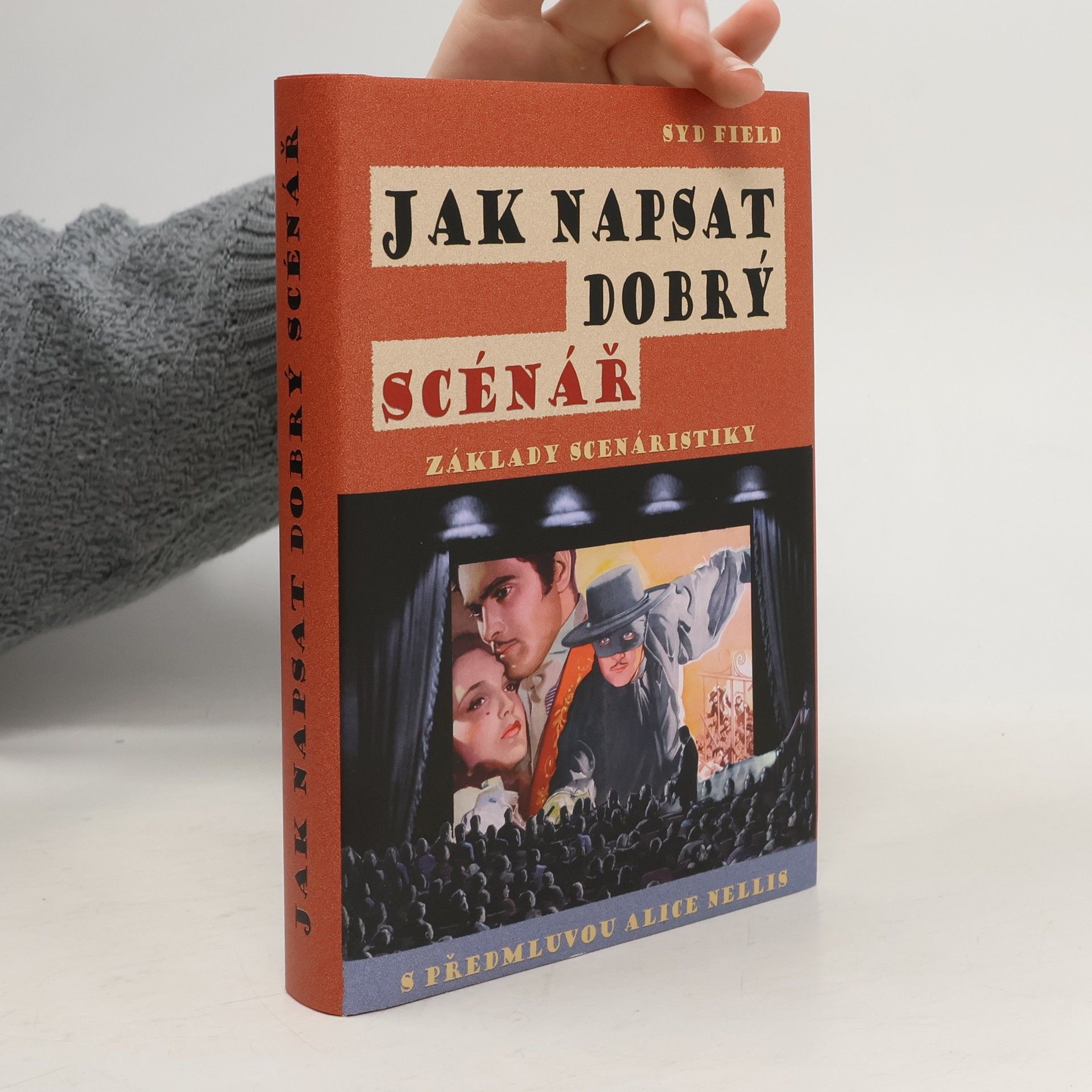 Syd Field Jak napsat dobrý scénář. Základy scenáristiky