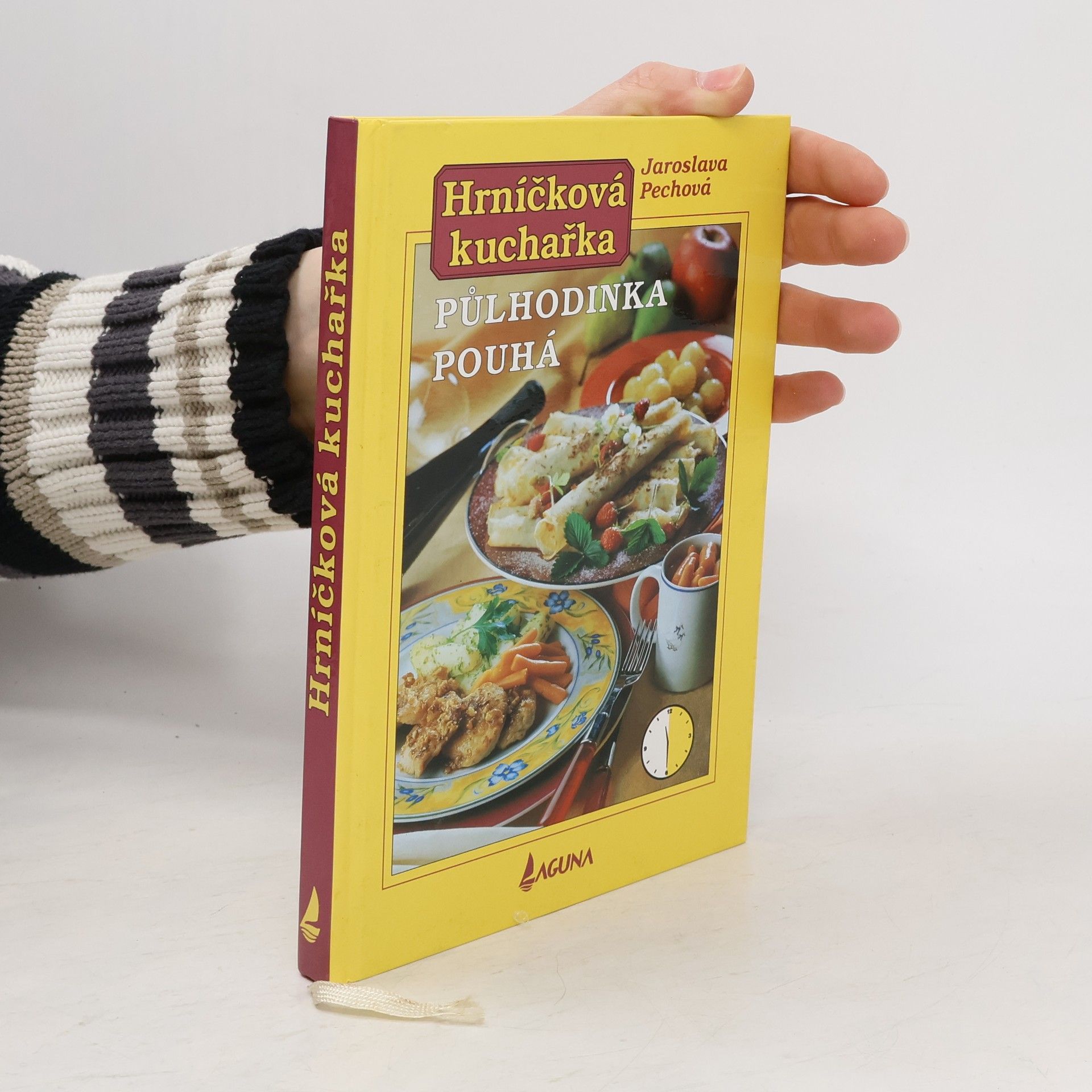 Jaroslava Pechová Hrníčková kuchařka: Půlhodinka pouhá