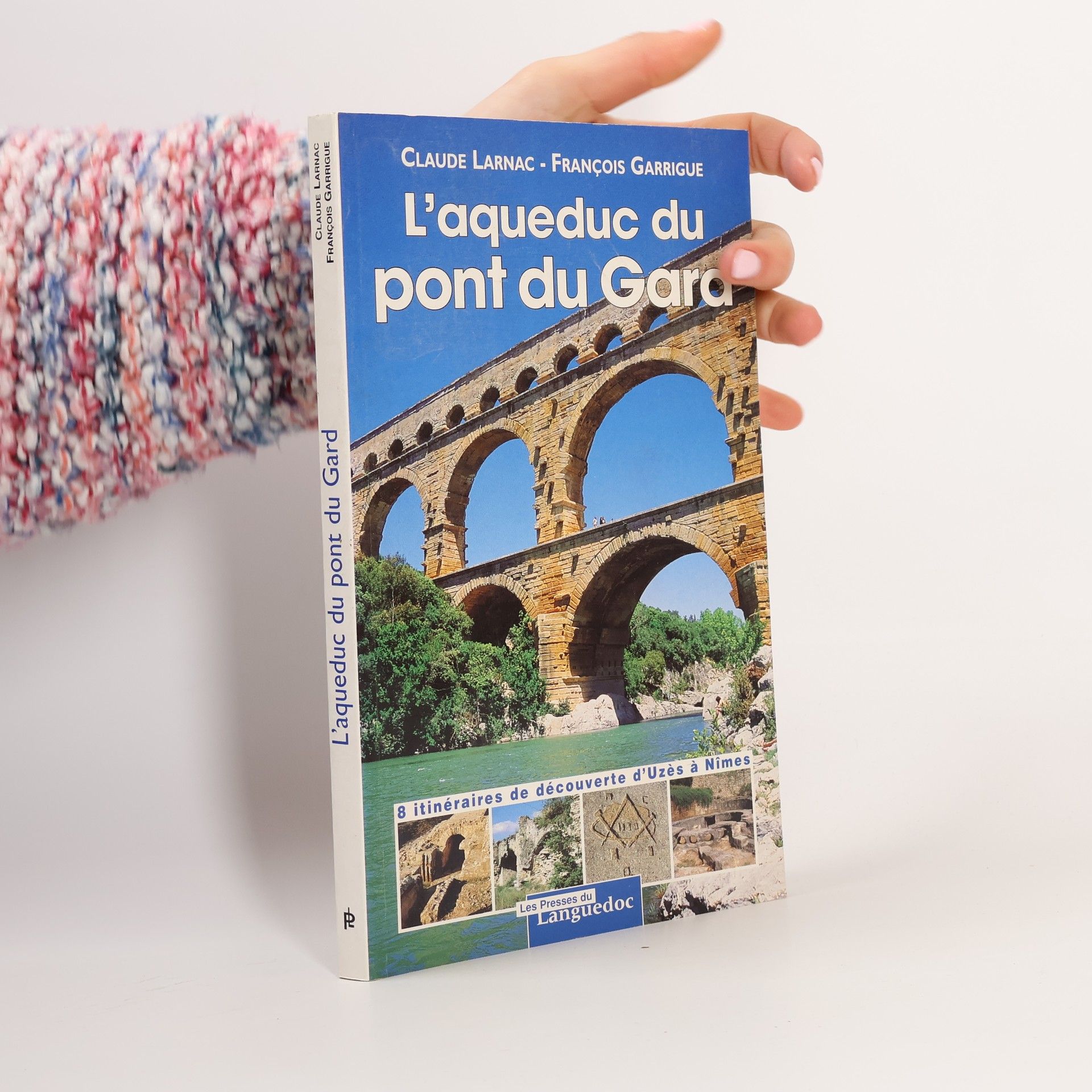 Claude Larnac L'aqueduc du pont du Gard