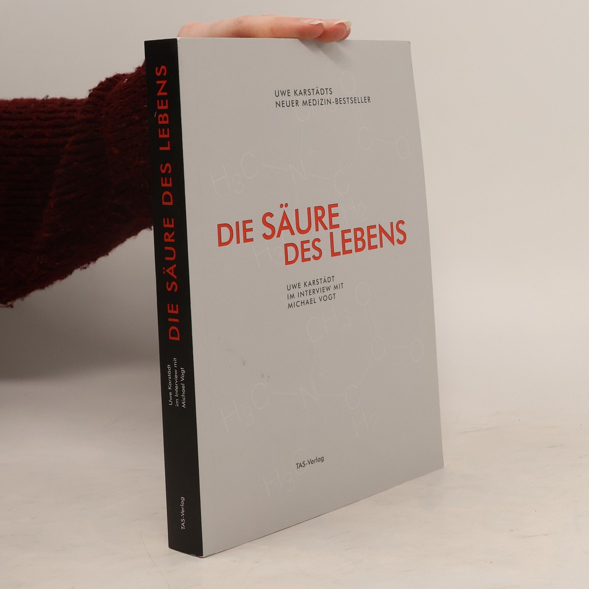 Uwe Karstädts Die Säure des Lebens