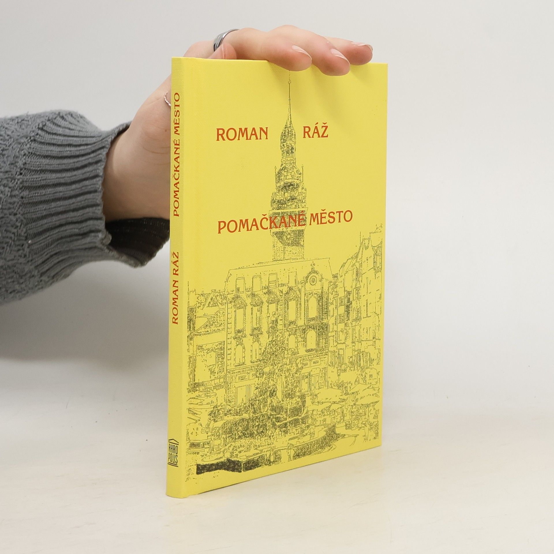 Roman Ráž Pomačkané město