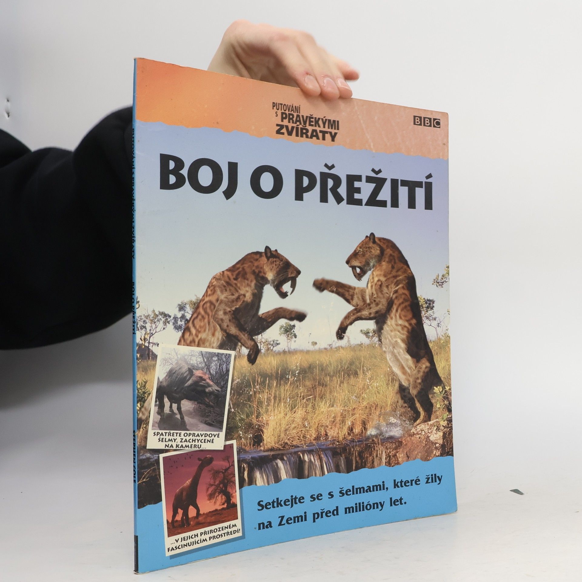 Stephen Cole Boj o přežití - Putování s pravěkými zvířaty