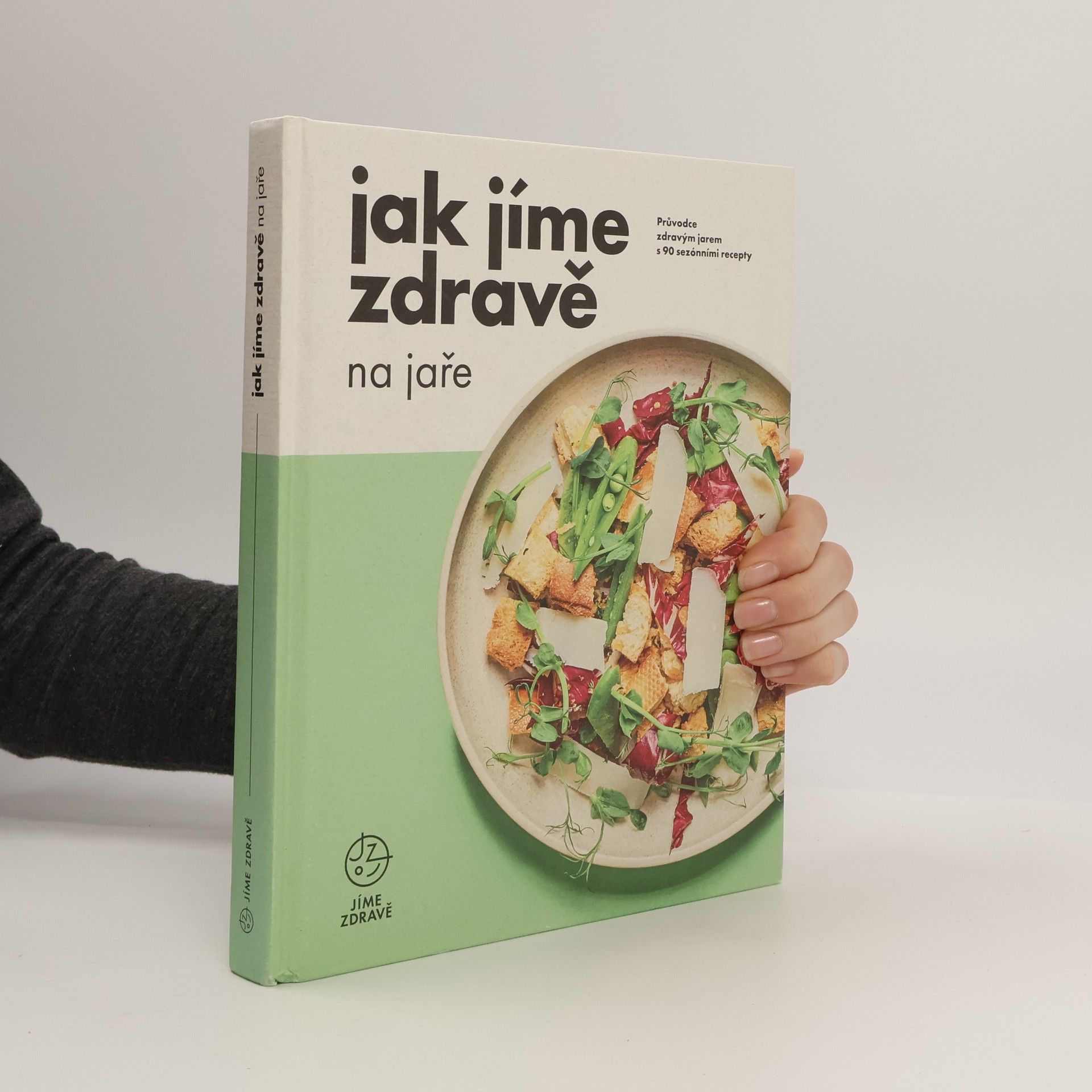 Autorenkollektiv Jak jíme zdravě na jaře