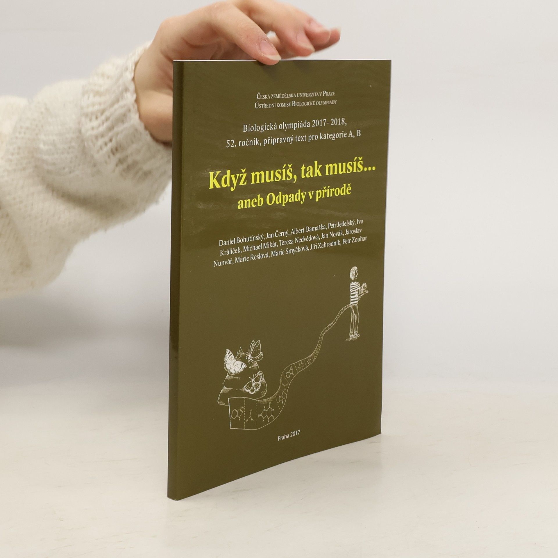 Autorenkollektiv Když musíš, tak musíš... aneb Odpady v přírodě