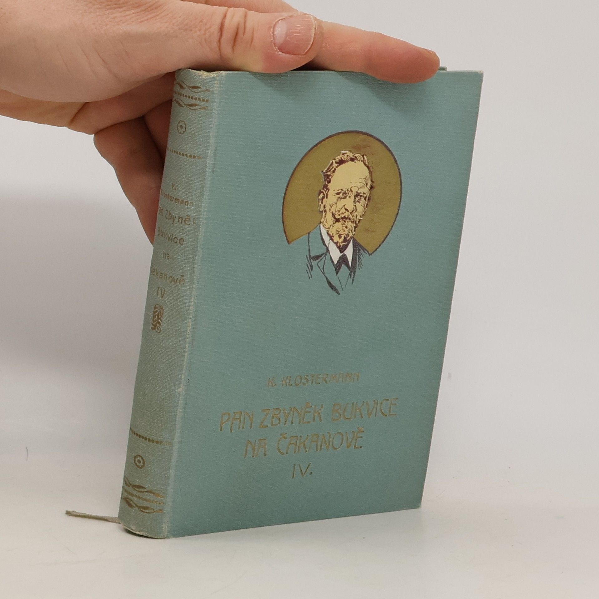 Karel Klostermann Pan Zbyněk Bukvice na Čakanově IV.