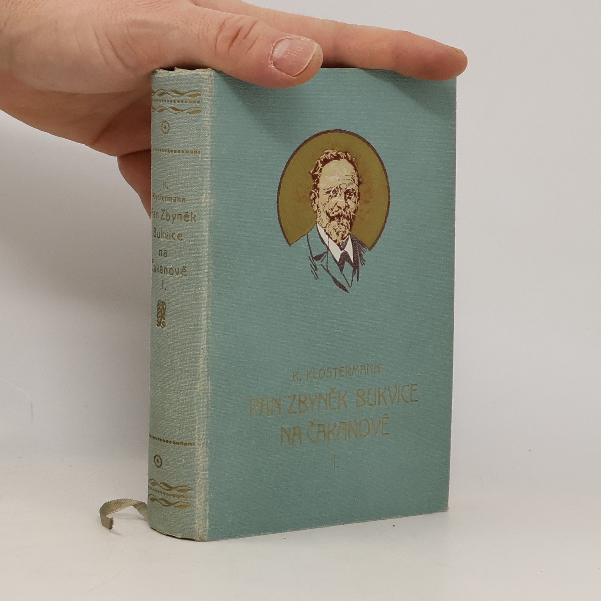 Karel Klostermann Pan Zbyněk Bukvice na Čakanově I.