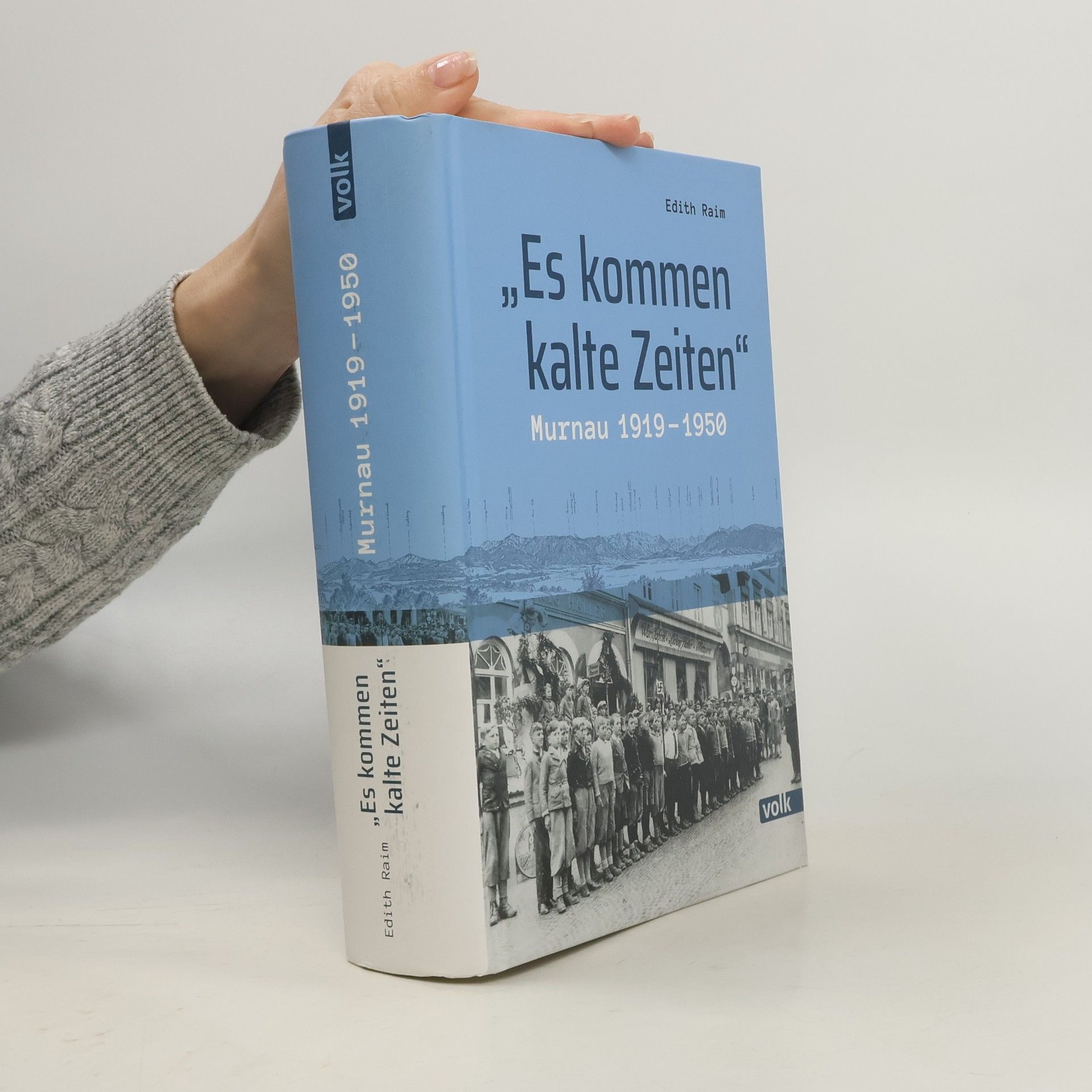 Edith Raim Es kommen kalte Zeiten