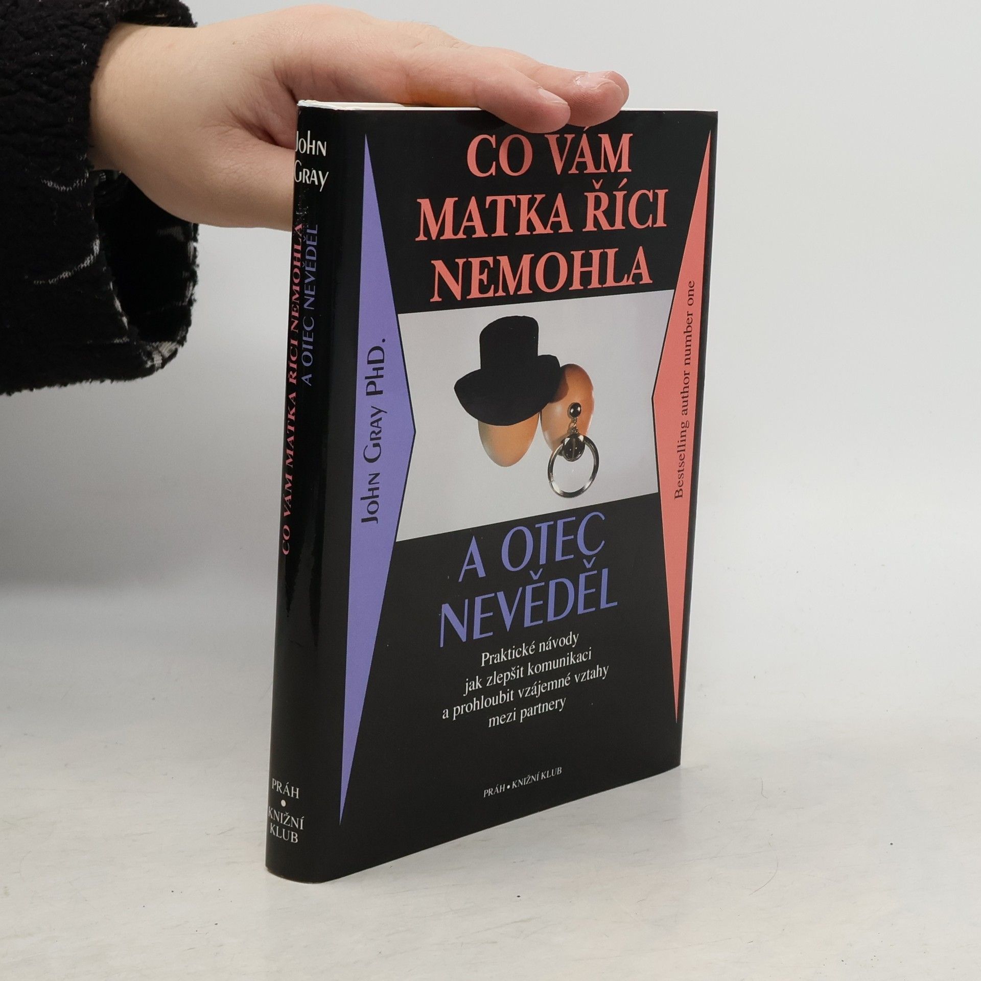 John Gray Co vám matka říci nemohla a otec nevěděl