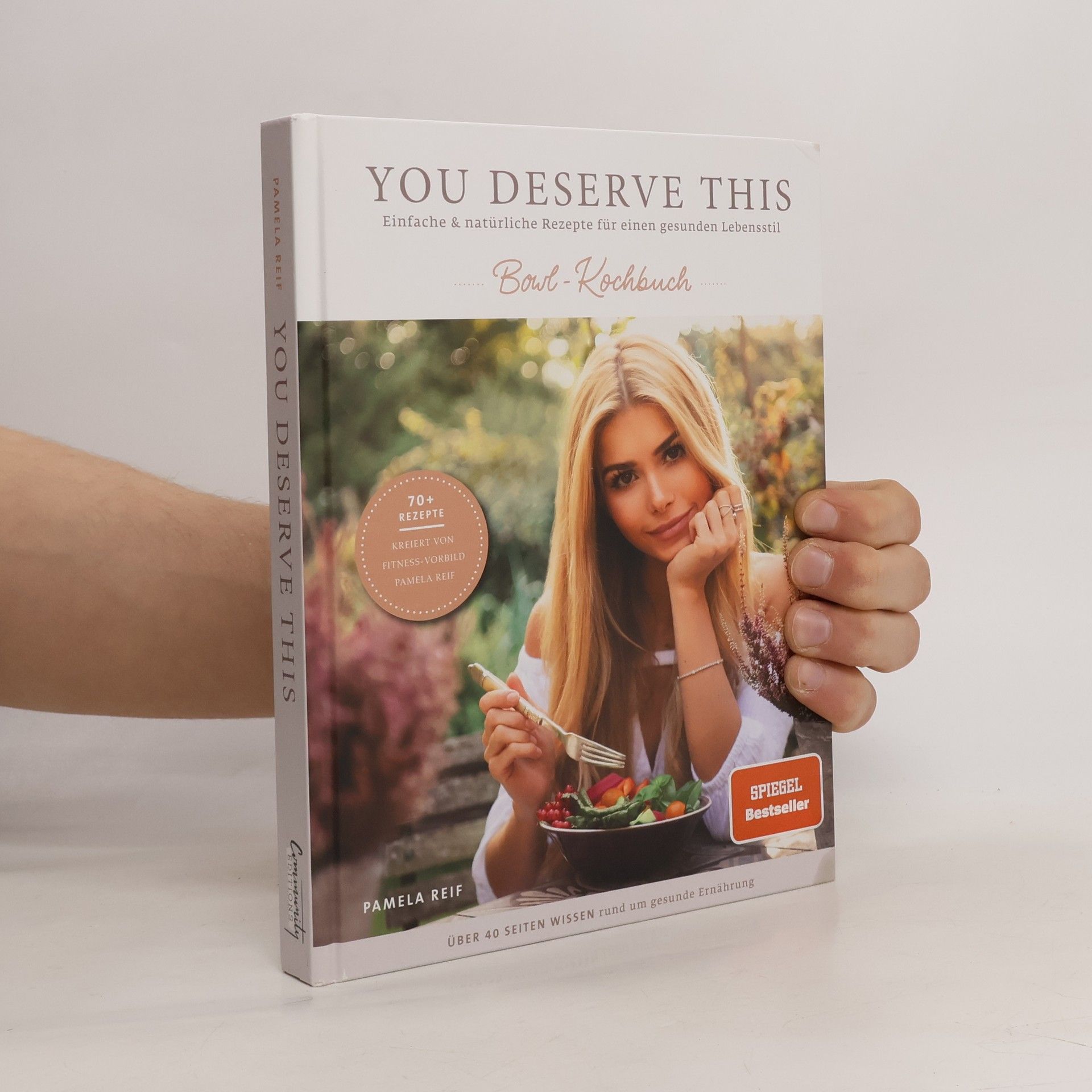 Pamela Reif You deserve this - Bowl-Kochbuch