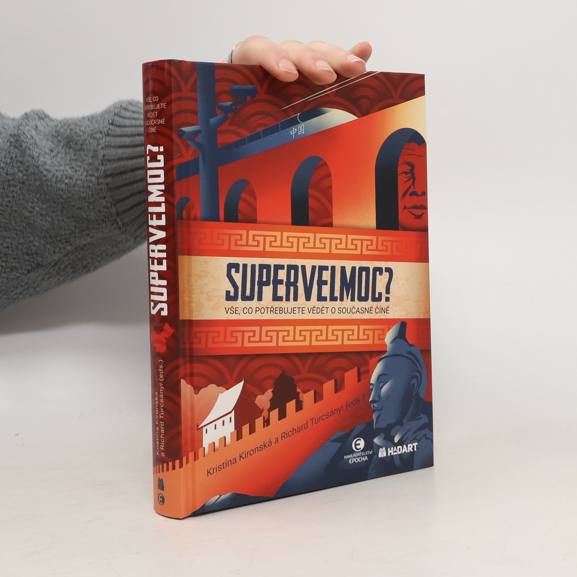 Kristína Kironská Supervelmoc? : vše, co potřebujete vědět o současné Číně