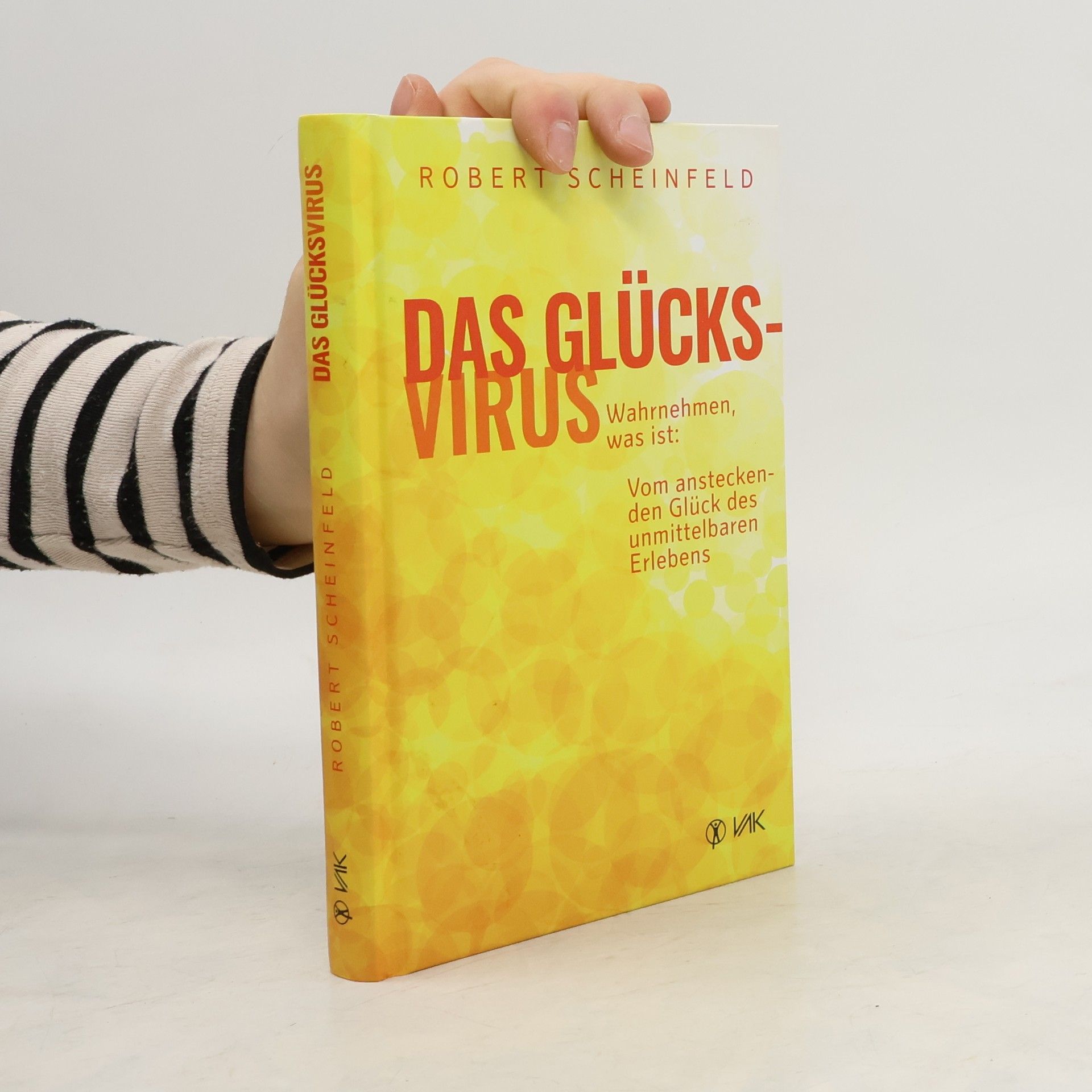 Robert Scheinfeld Das Glücksvirus