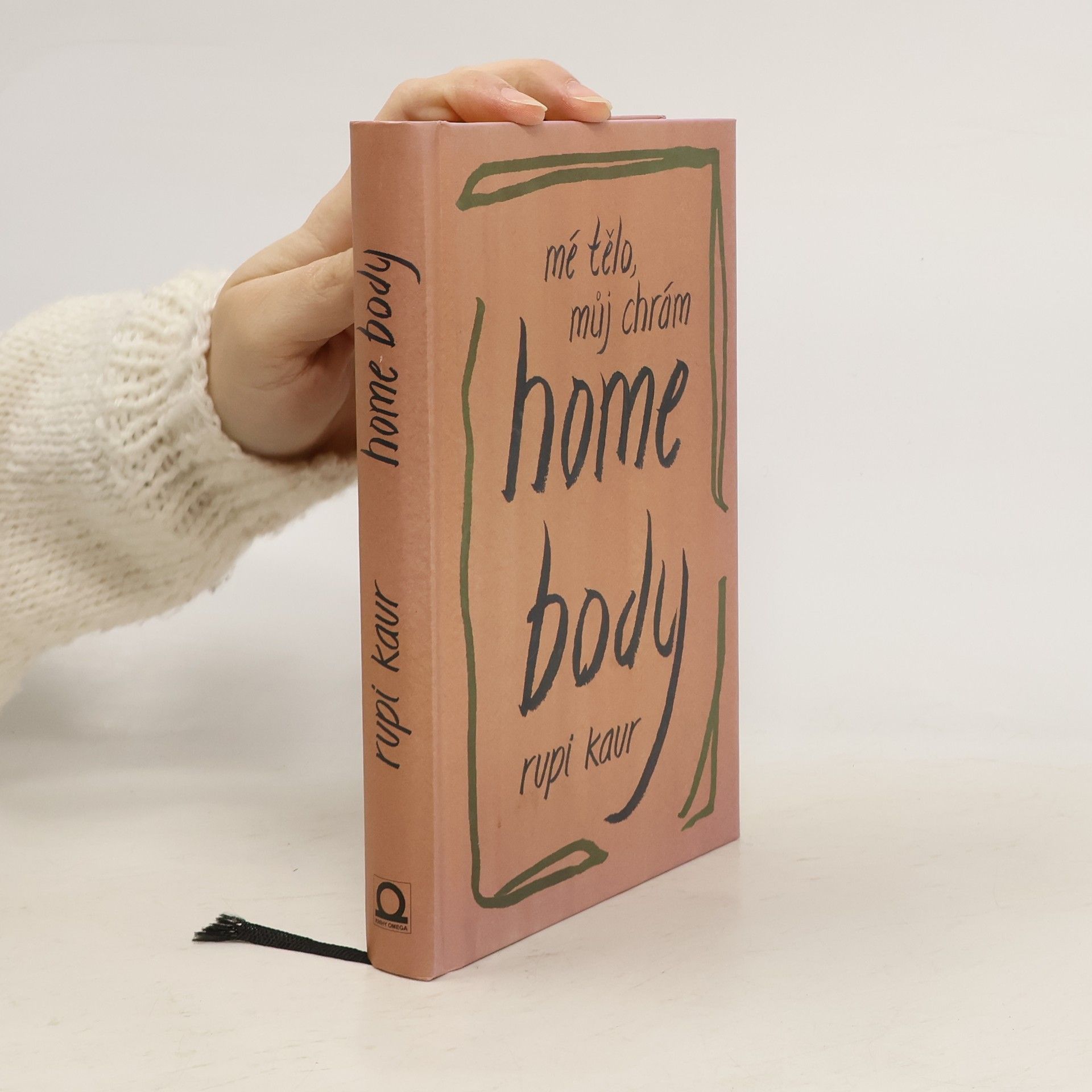 Rupi Kaur Home Body: Mé tělo, můj chrám