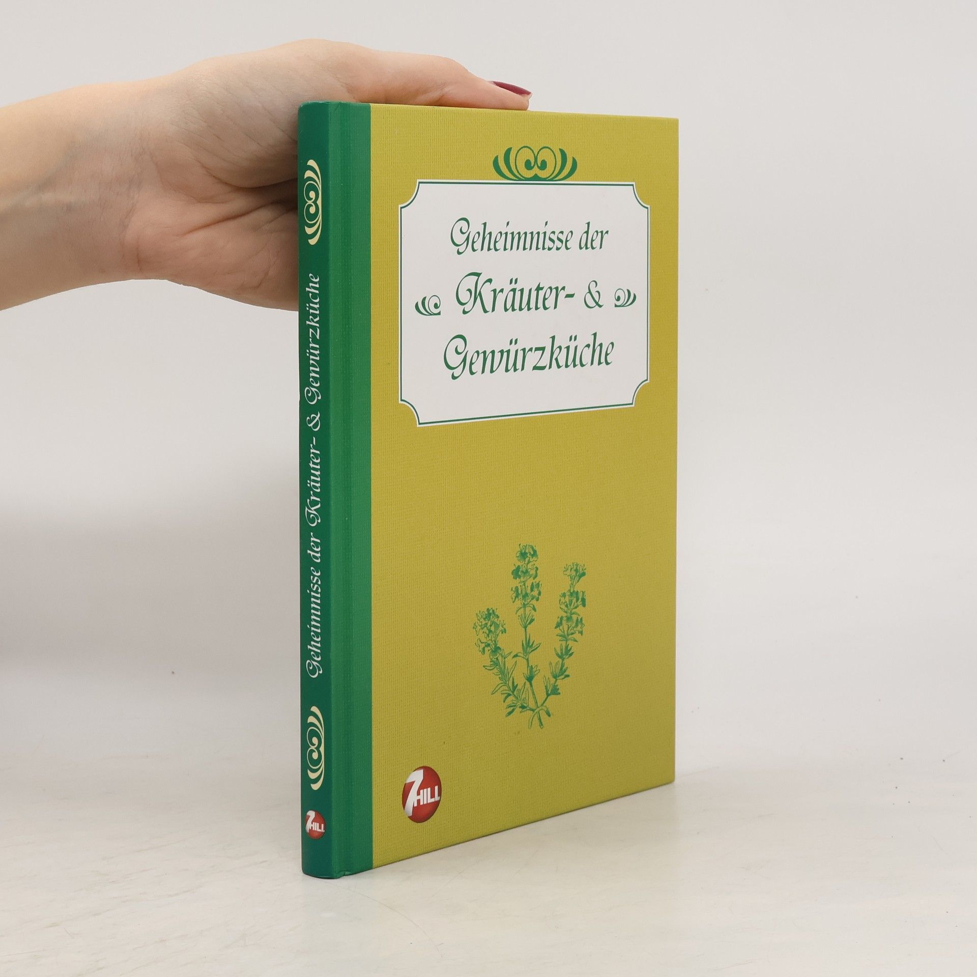 Petra Knorr Geheimnisse der Kräuter- & Gewürzküche