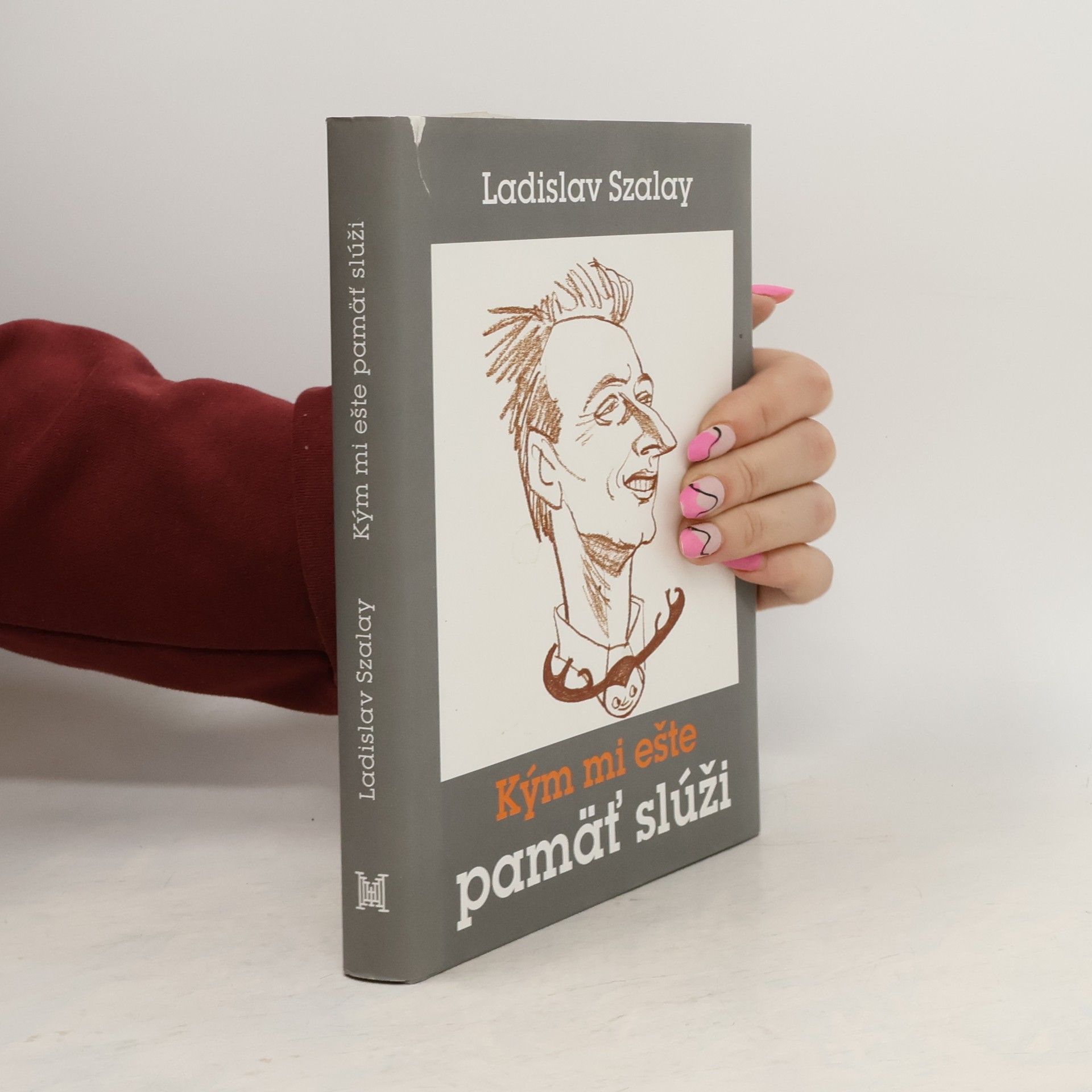 Ladislav Szalay Kým mi ešte pamäť slúži