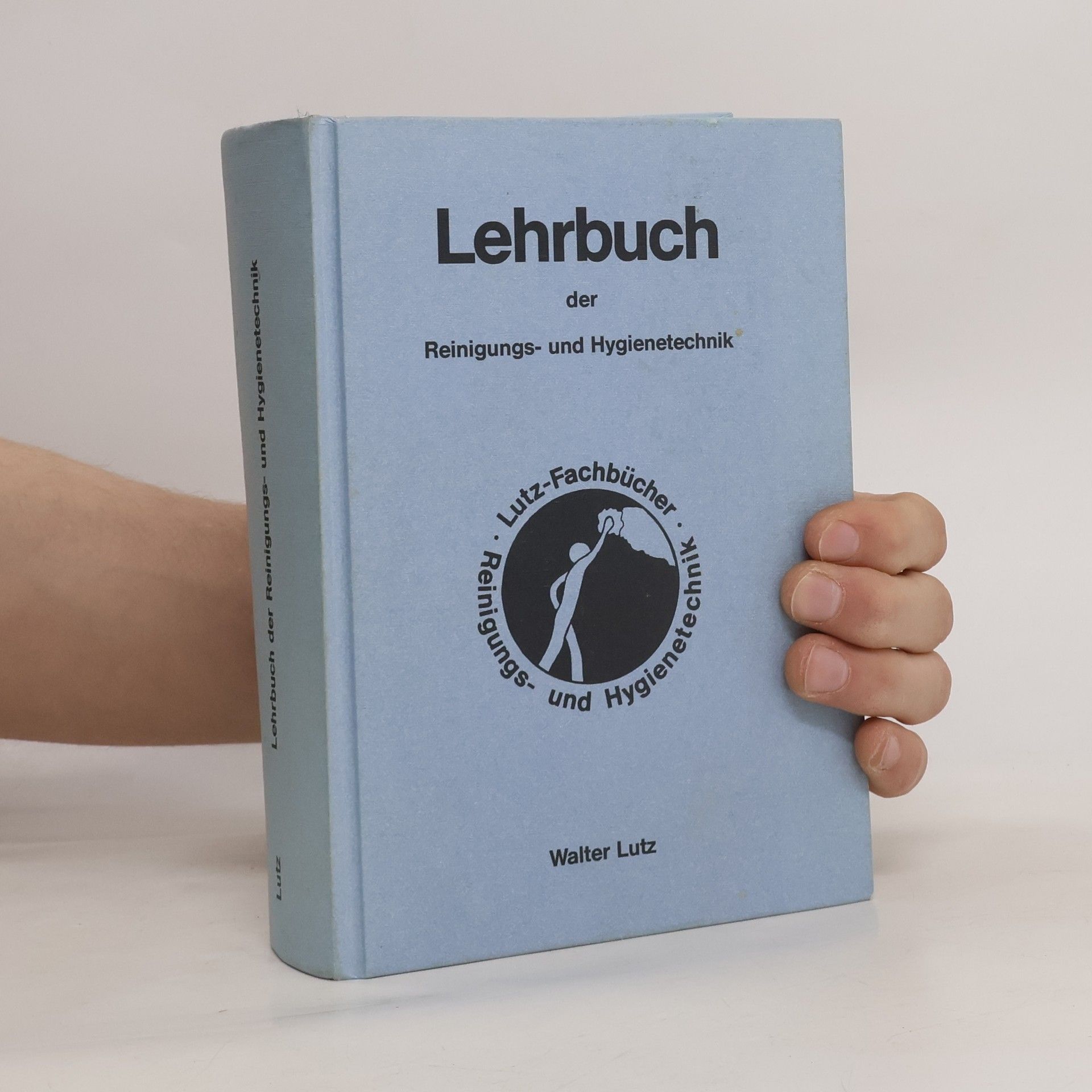 Martin Lutz Lehrbuch der Reinigungs und Hygienetechnik