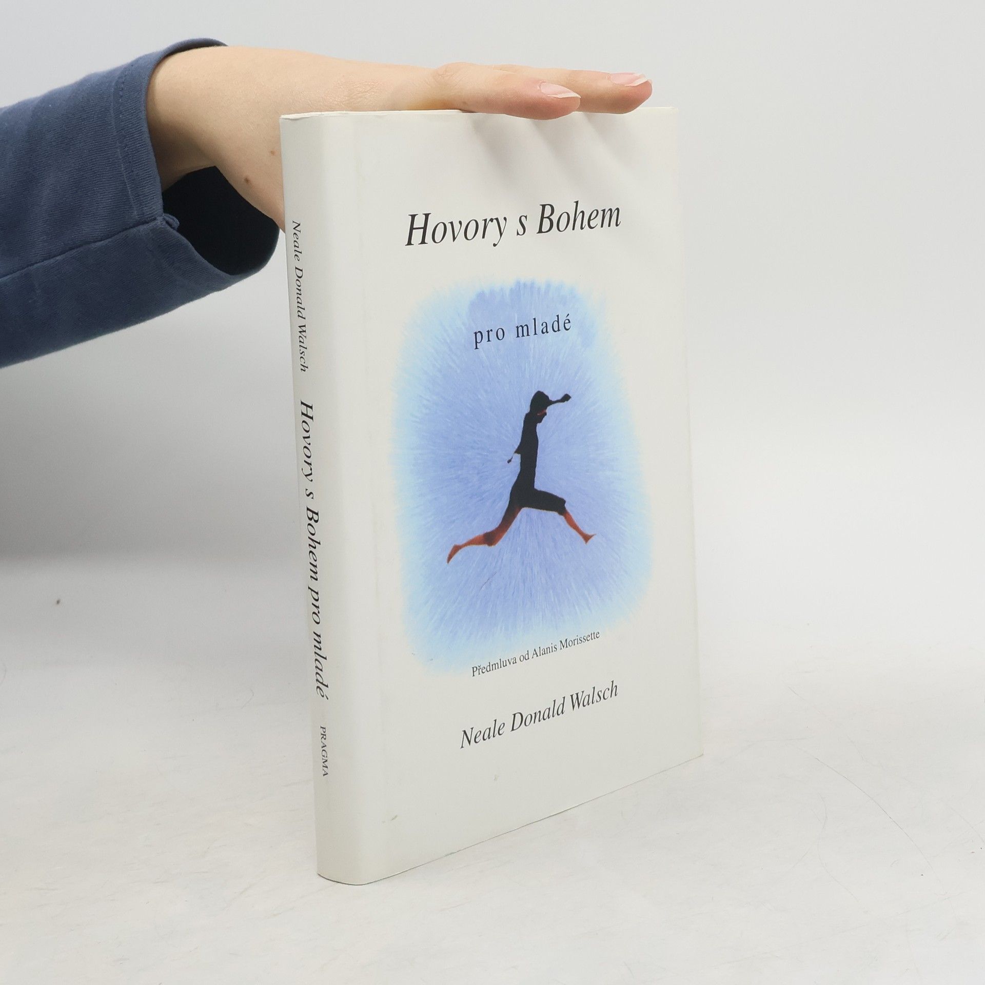 Neale Donald Walsch Hovory s Bohem pro mladé