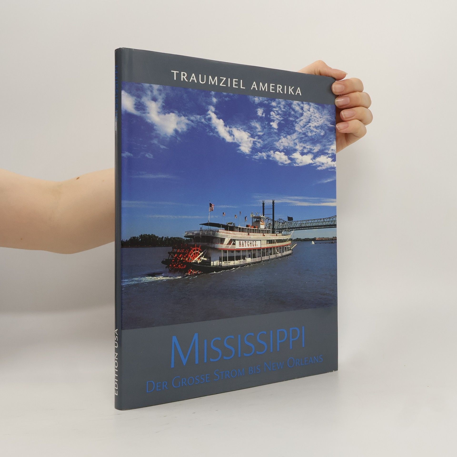 Various authors Traumziel Amerika. Mississippi