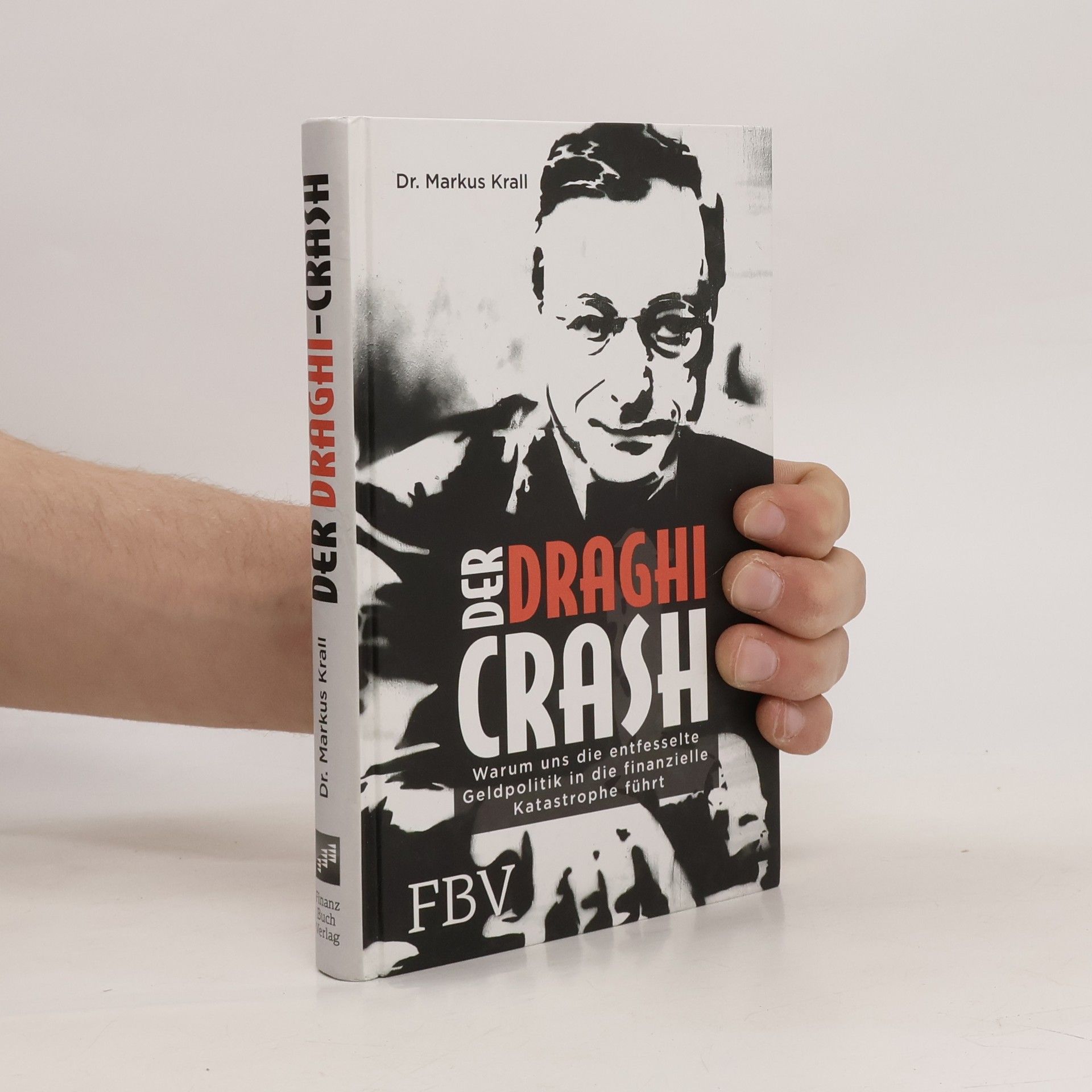 Markus Krall Der Draghi-Crash