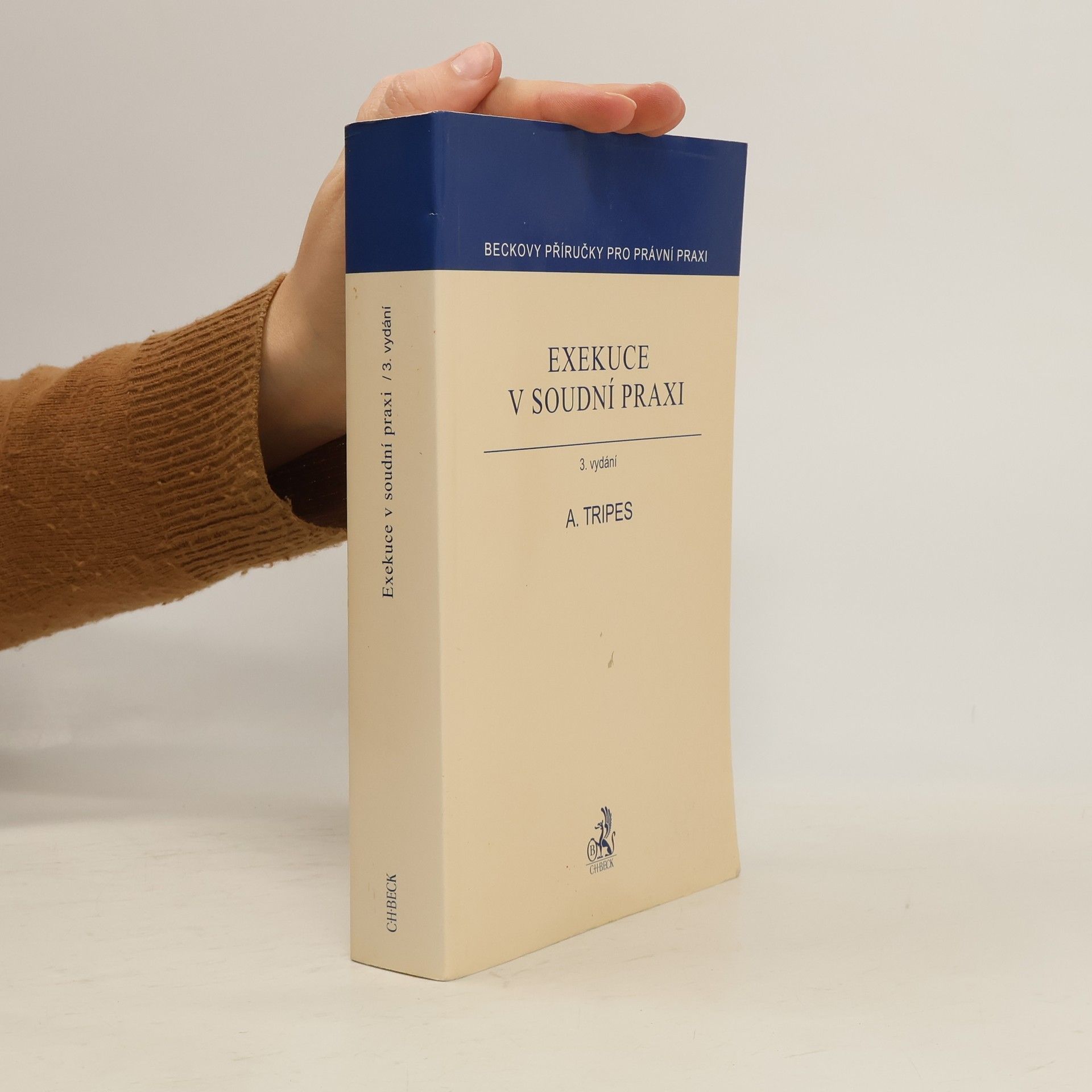 Antonín Tripes Exekuce v soudní praxi
