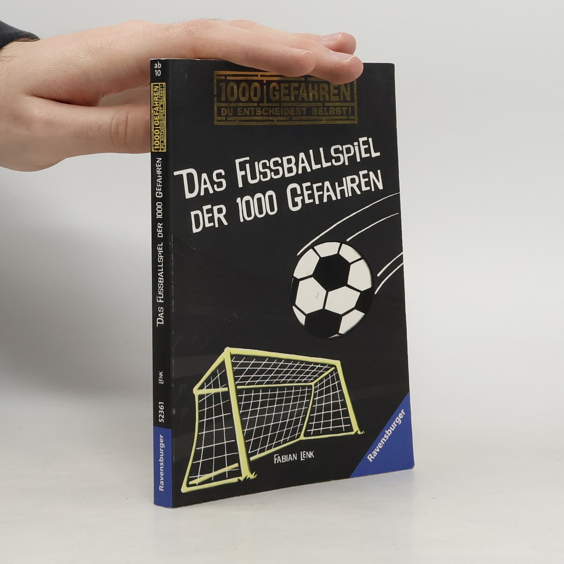 Fabian Lenk Das Fußballspiel der 1000 Gefahren