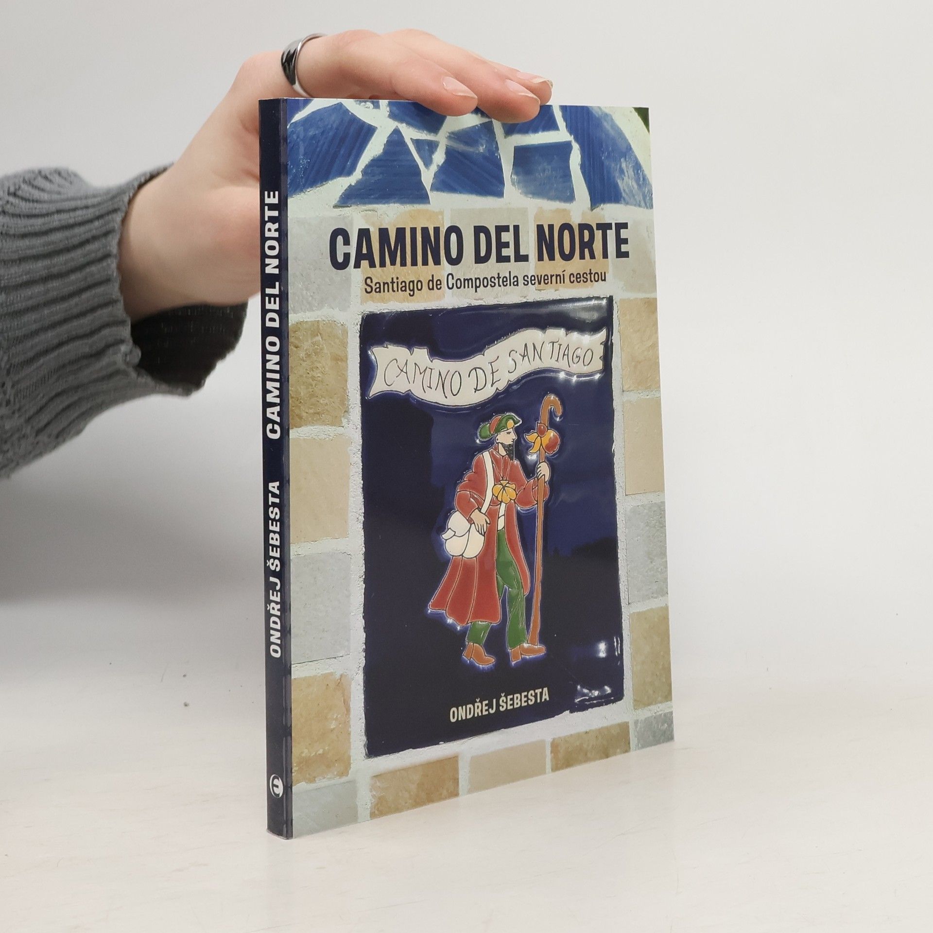 Ondřej Šebesta Camino del Norte - Santiago de Compostela severní cestou