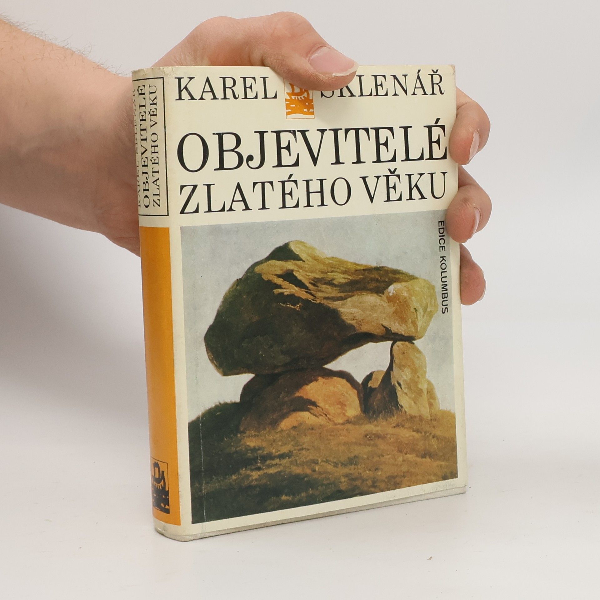 Karel Sklenář Objevitelé zlatého věku