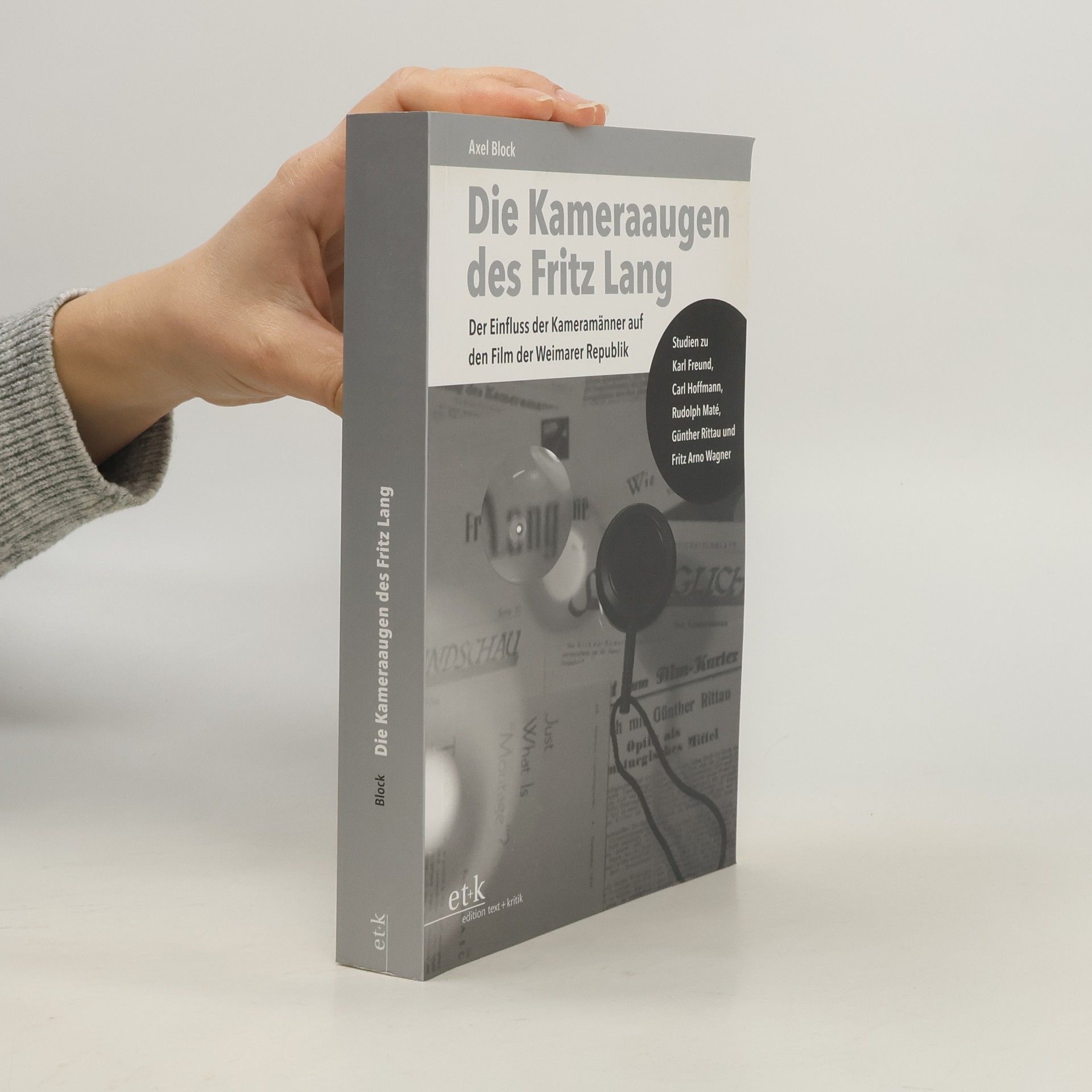 Axel Block Die Kameraaugen des Fritz Lang