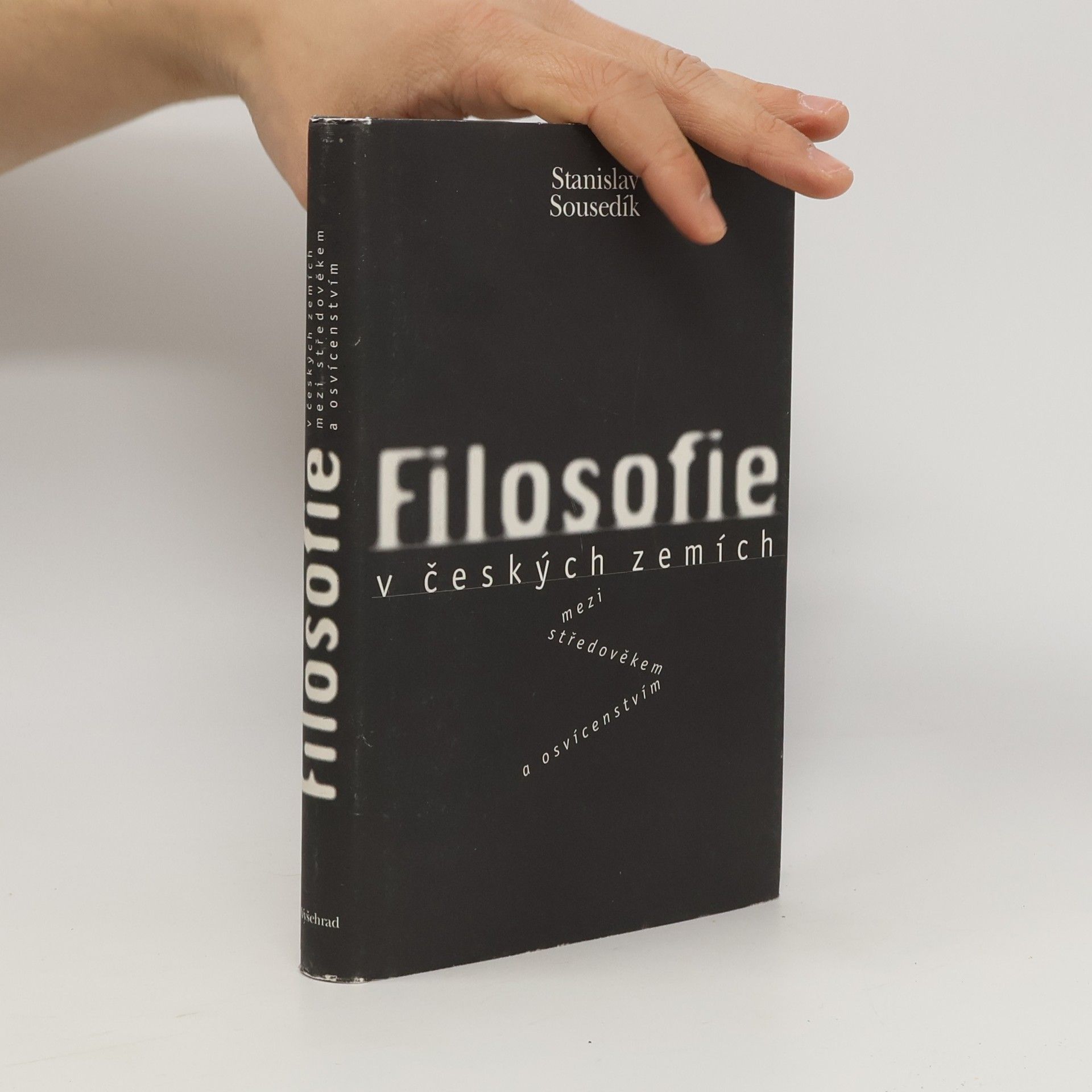 Stanislav Sousedík Filosofie v českých zemích mezi středověkem a osvícenstvím