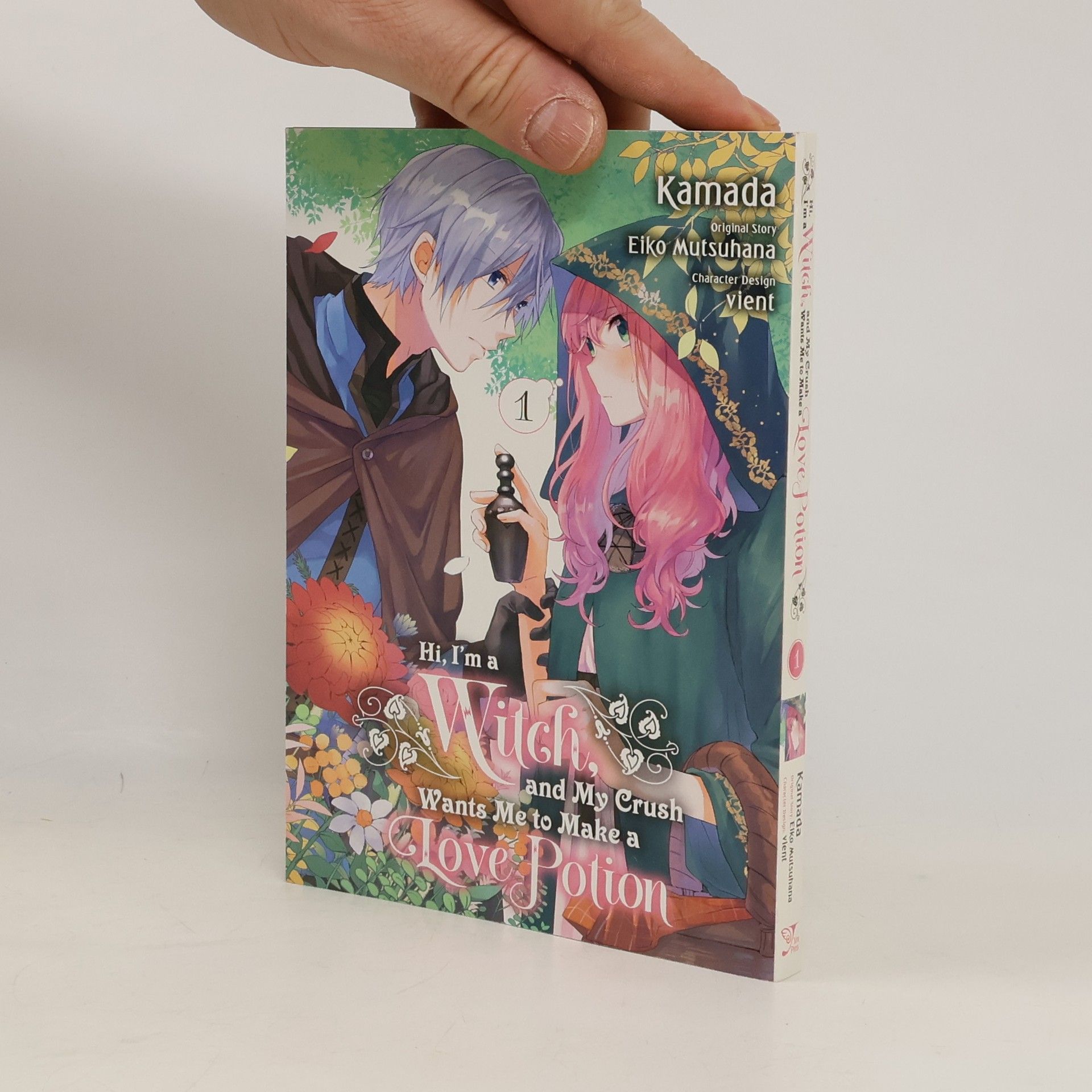 Eiko Mutsuhana Hi, I'm a Witch, and My Crush Wants Me to Make a Love Potion, Vol. 1