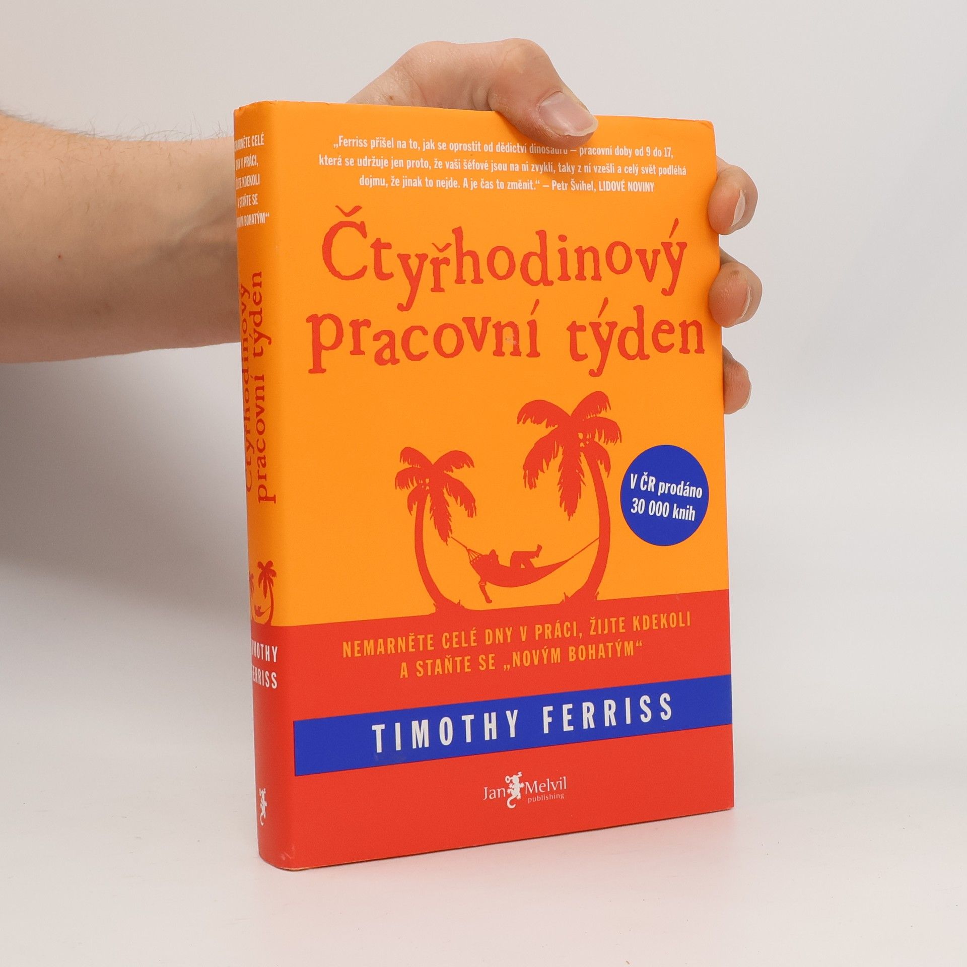 Timothy Ferriss Čtyřhodinový pracovní týden