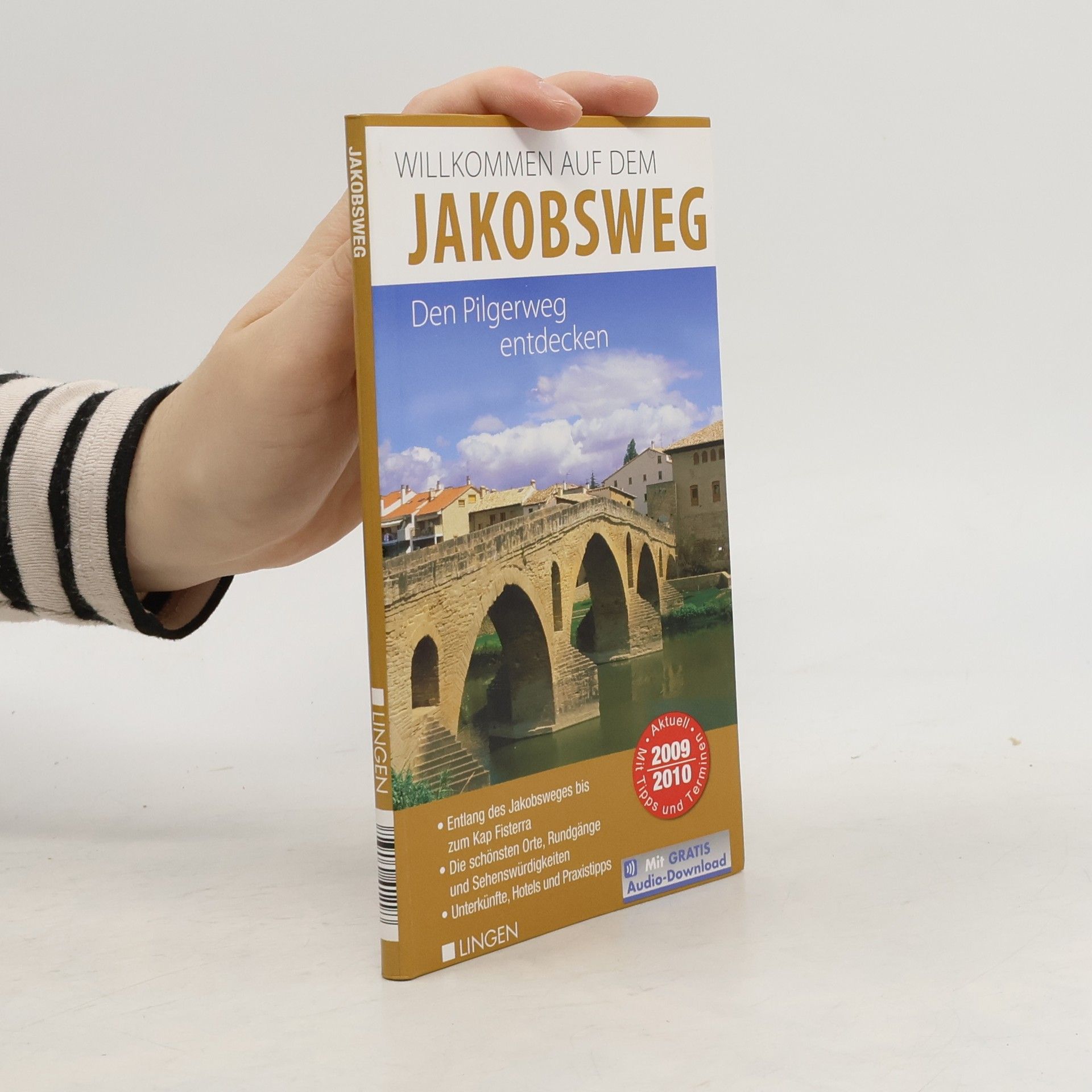 Autores varios Willkommen auf dem Jakobsweg. Den Pilgerweg endecken