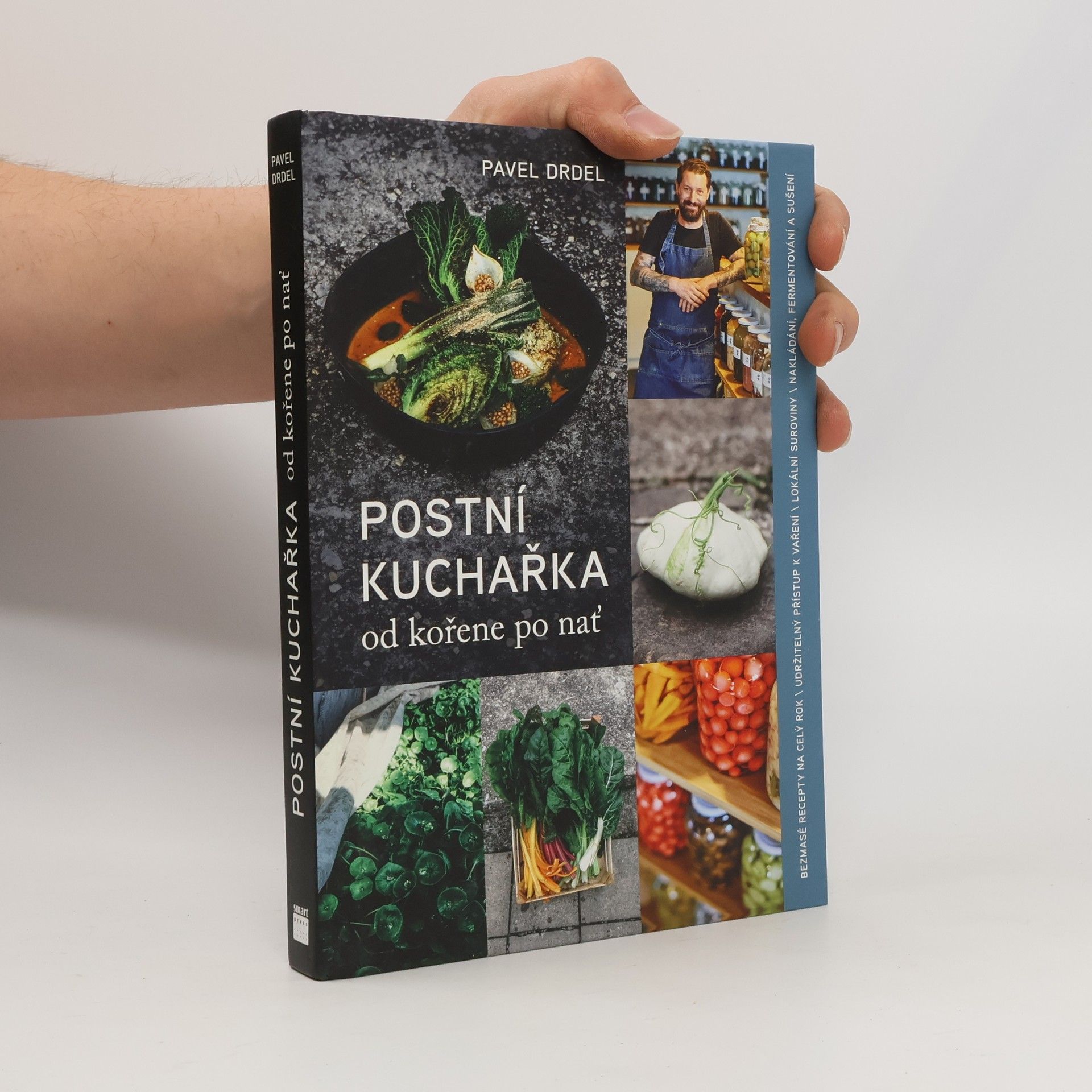 Pavel Drdel Postní kuchařka: od kořene po nať