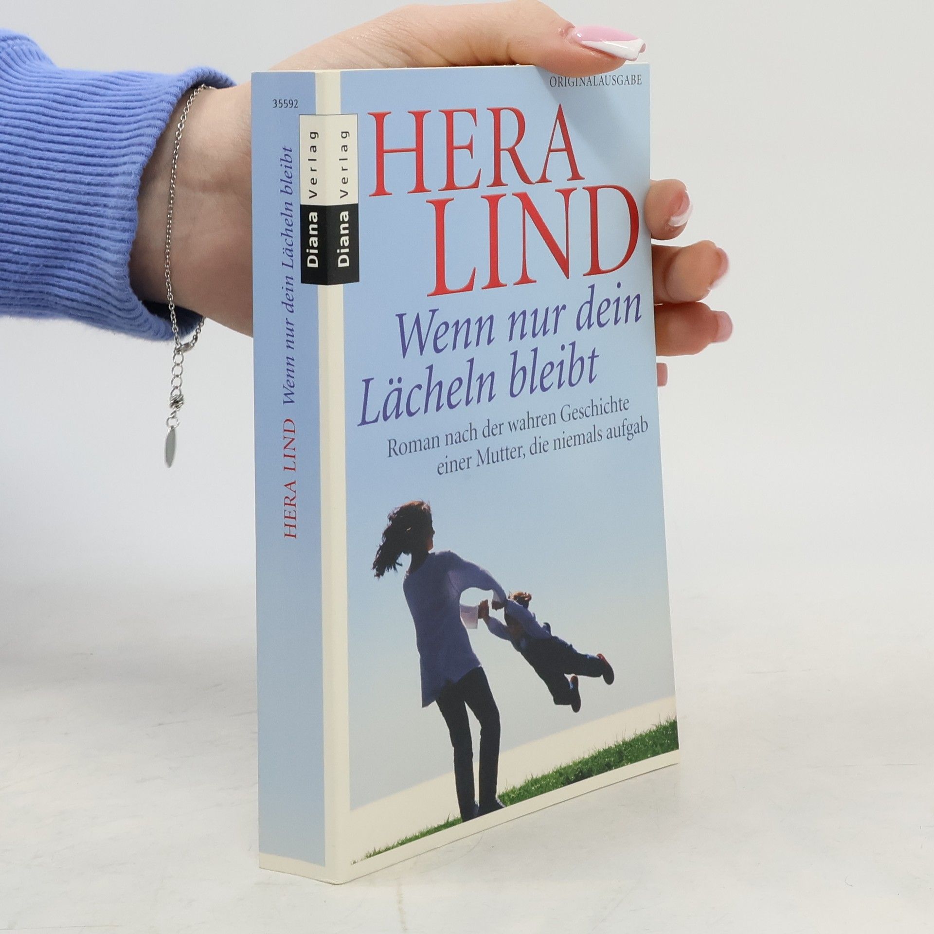 Hera Lind Wenn nur dein Lächeln bleibt