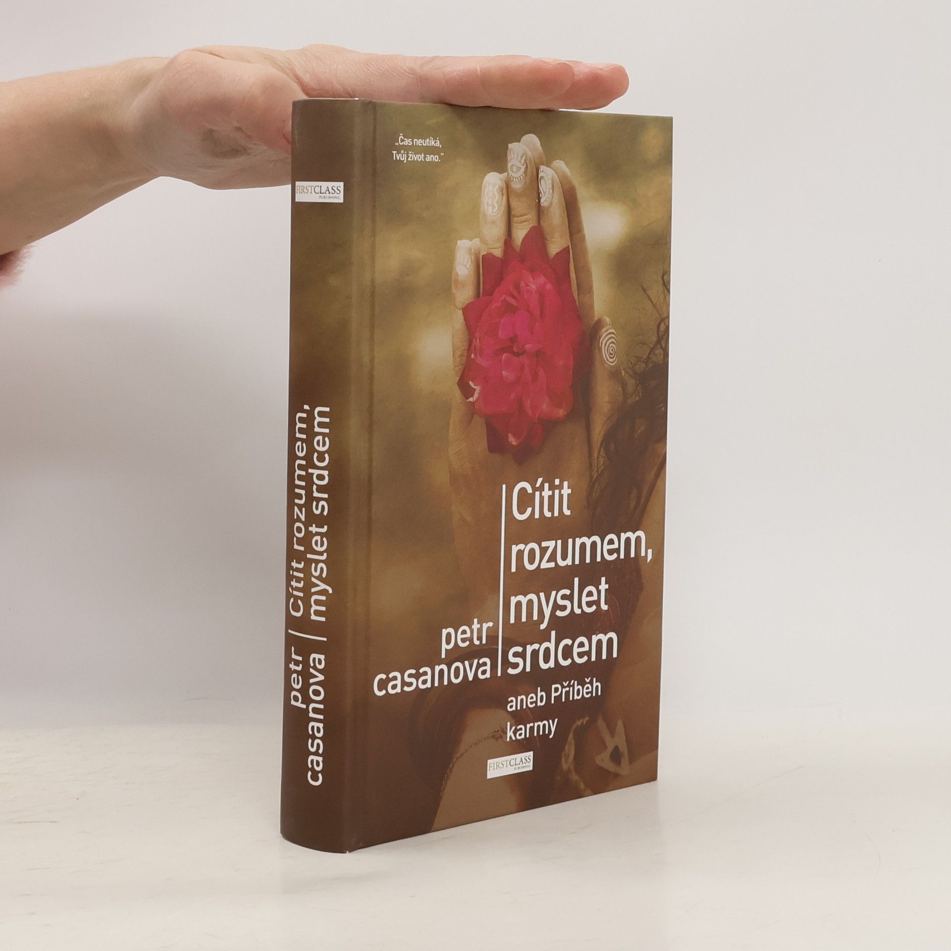 Petr Casanova Cítit rozumem, myslet srdcem