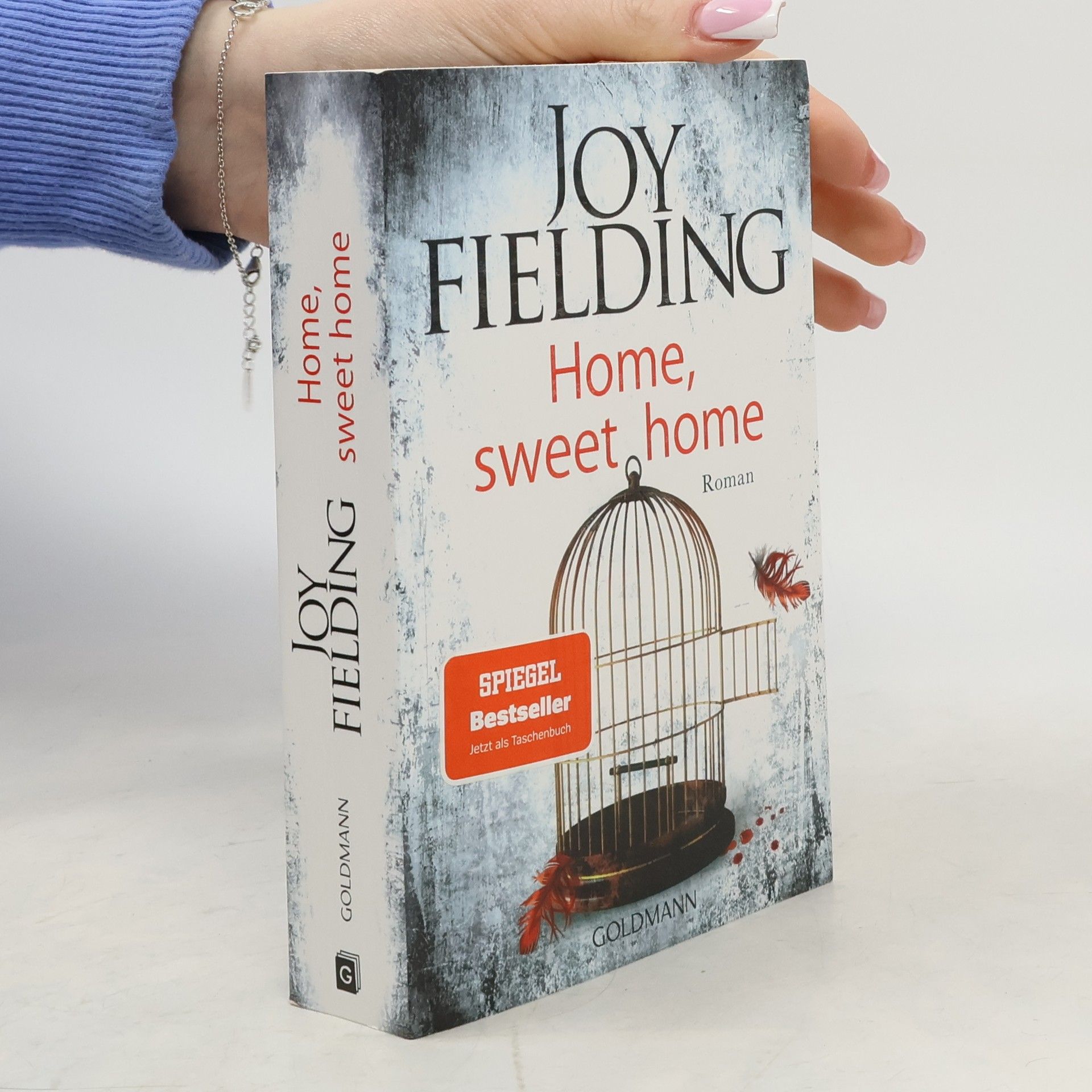 Joy Fielding Home, sweet home