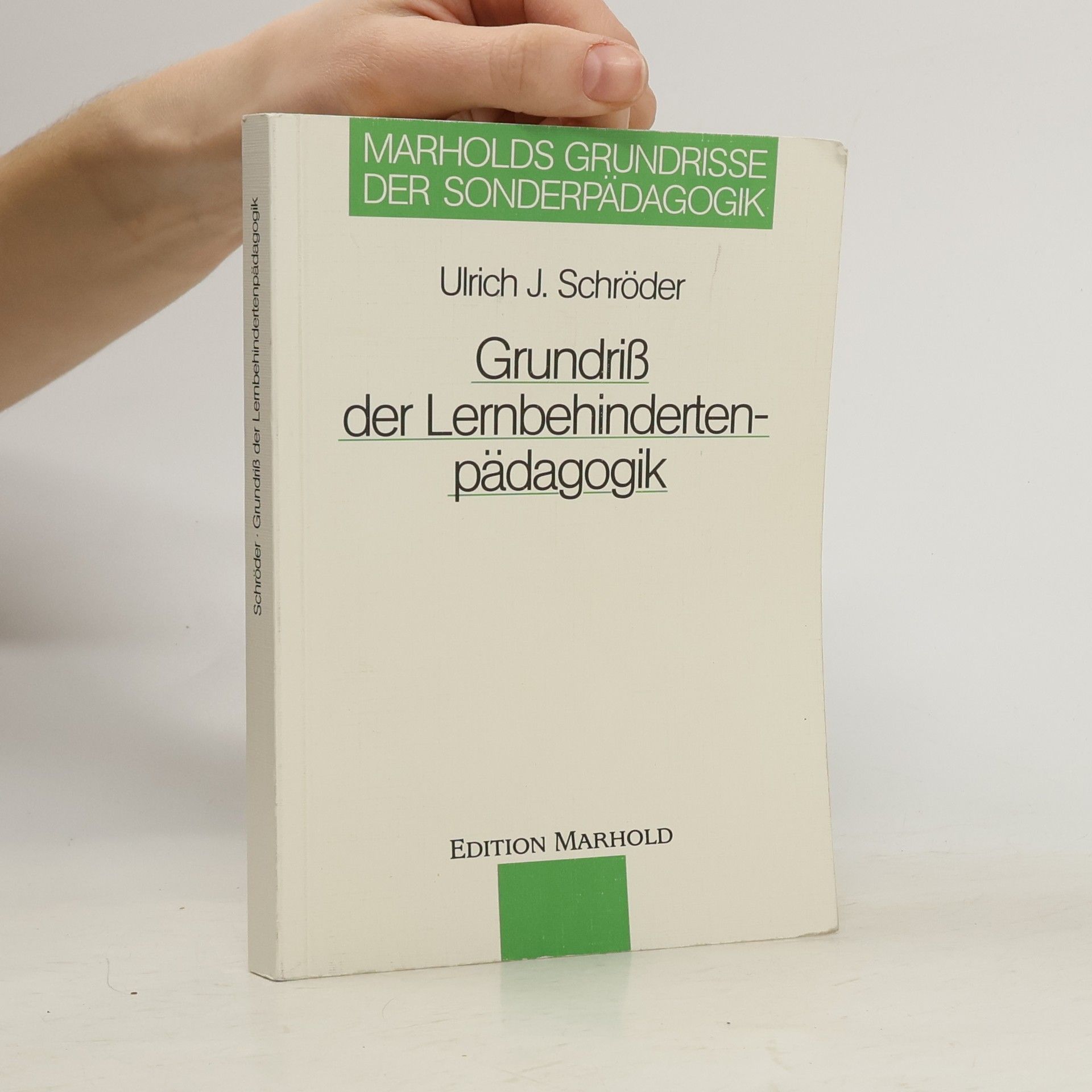 Ulrich J. Schröder Grundriss der Lernbehindertenpädagogik
